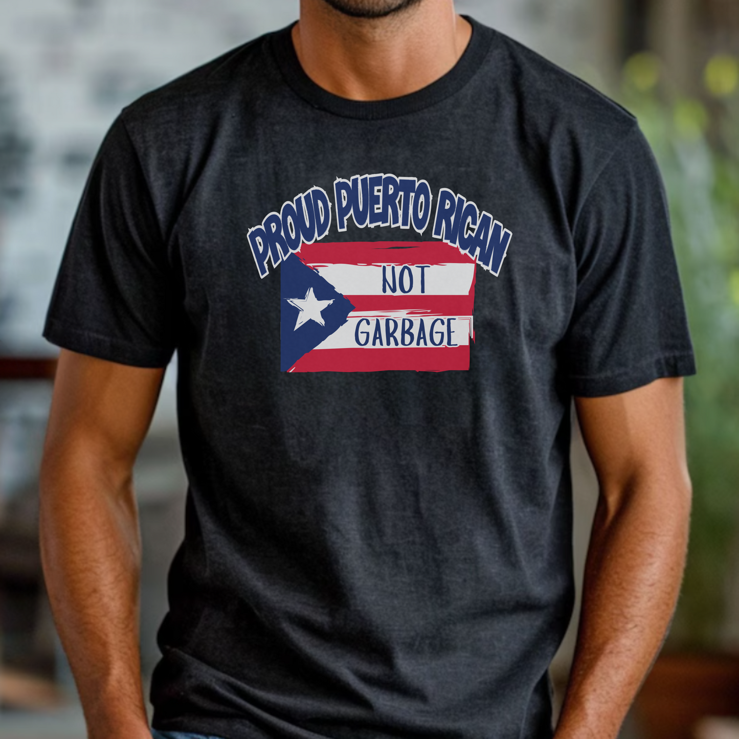 Proud Puerto Rican Not Garbage Shirt