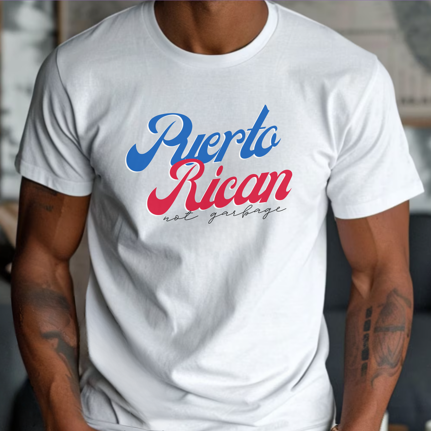 Puerto Rican Not Garbage T-Shirt