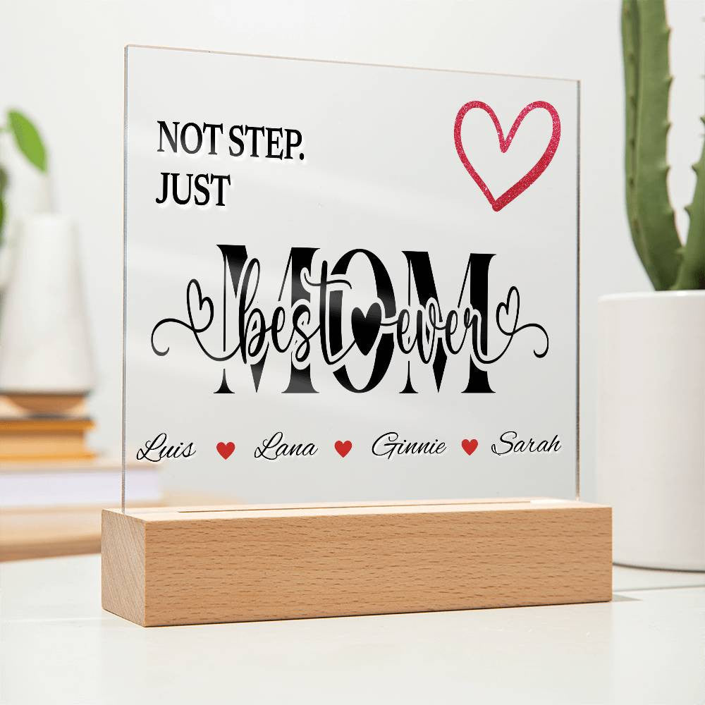 Personalized Not Step Mom Acrylic Plaque with Kids Names