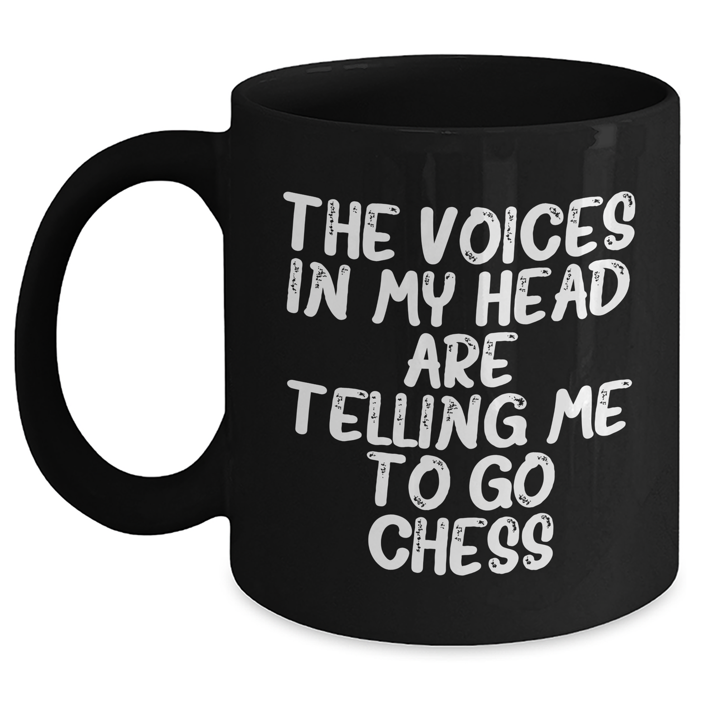 Funny Chess Gifts for Graduation - 'The Voices In My Head Are Telling Me To Go Chess' Black Coffee Mug from Friends to Family - Main