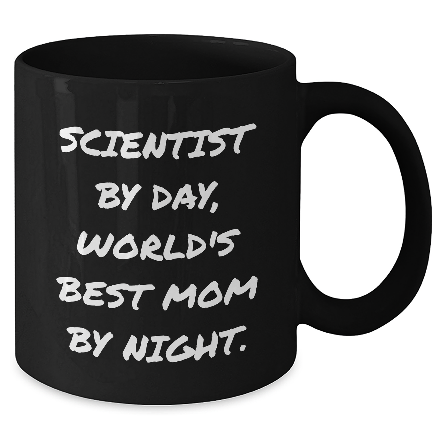 Scientist Gifts from Mom - Funny Black Coffee Mug for Fathers Day, 'Scientist By Day, World's Best Mom By Night.' - Additional