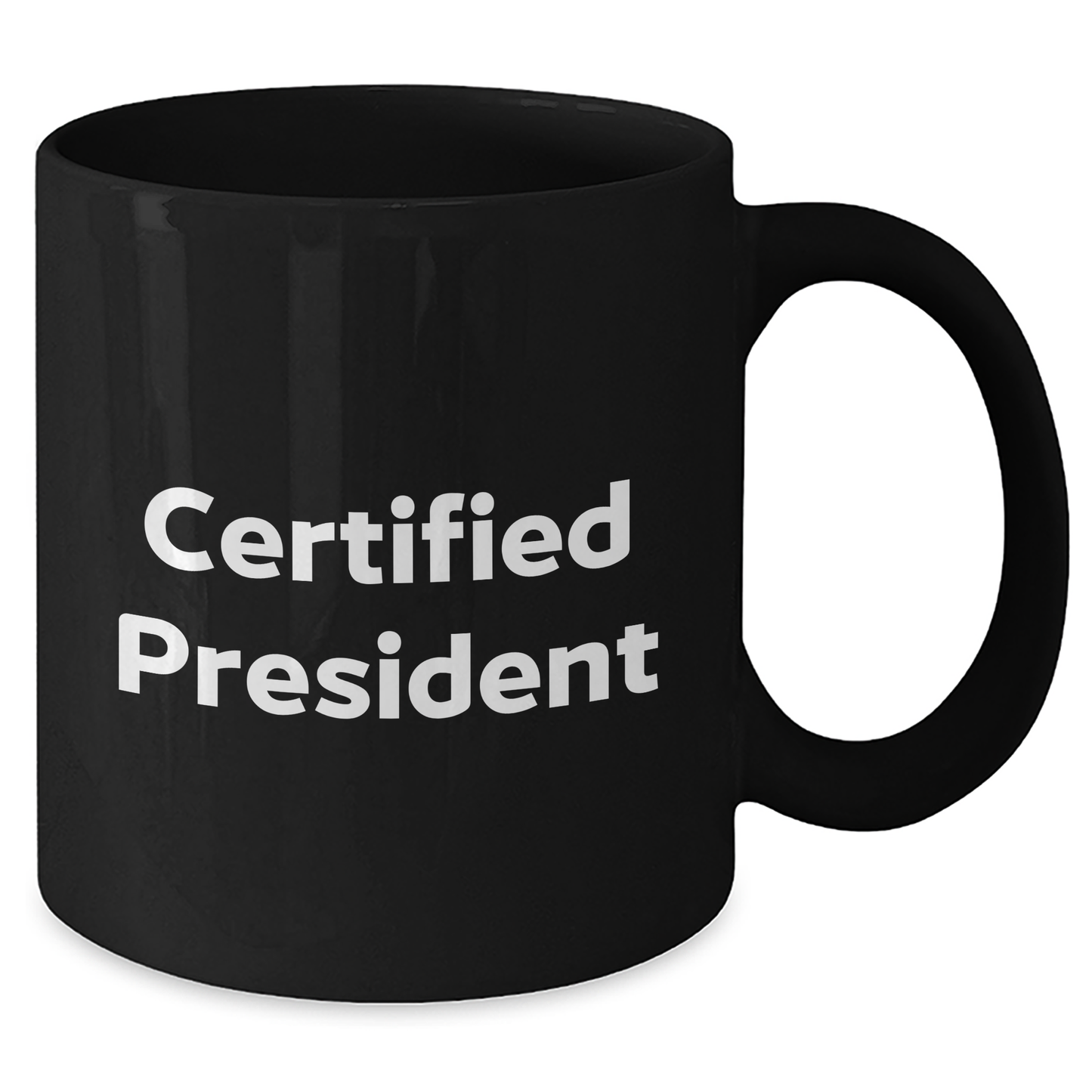 Funny President Quote Black Coffee Mug Gifts from Family for Mother's Day - Additional