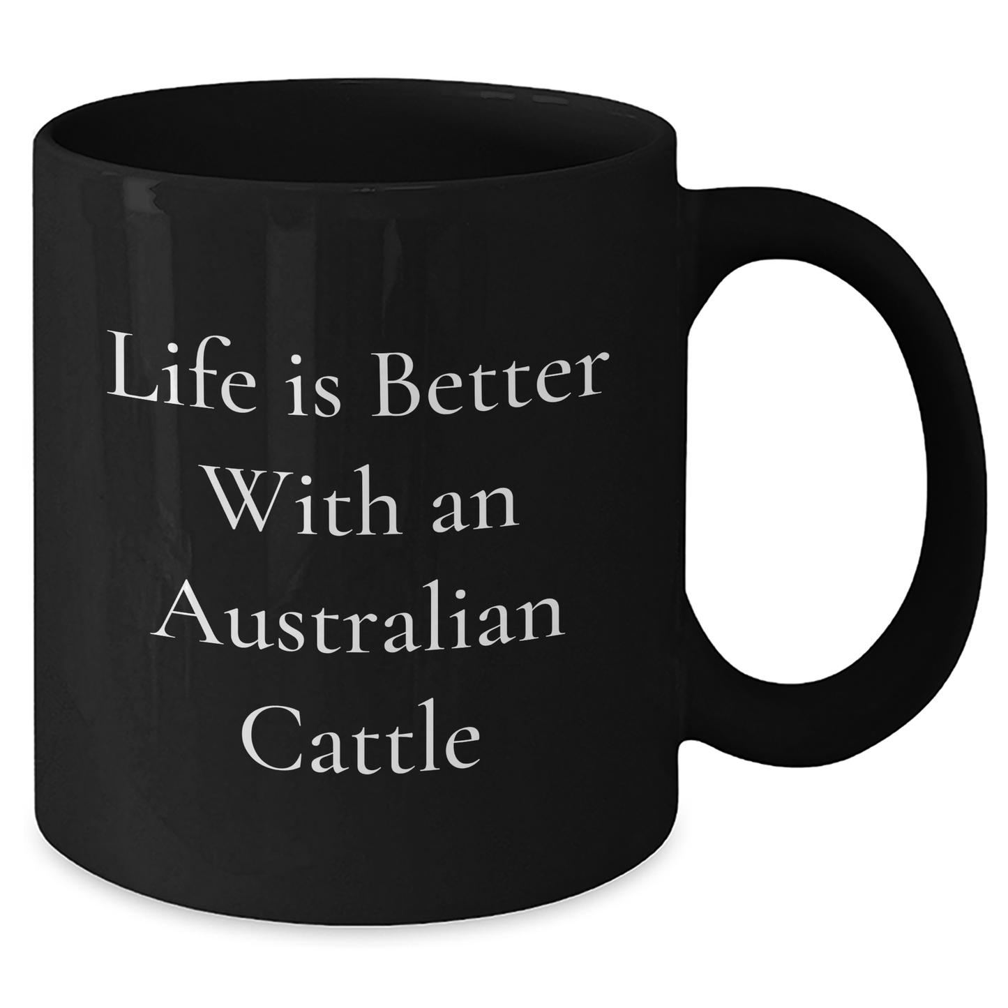 Funny Australian Cattle Dog Gifts for Men, Black Coffee Mug - Inspirational Quote, Gifts from Family, Graduation Unique Gifts, Australian Cattle Dog Lover Mug, 11oz or 15oz - Additional