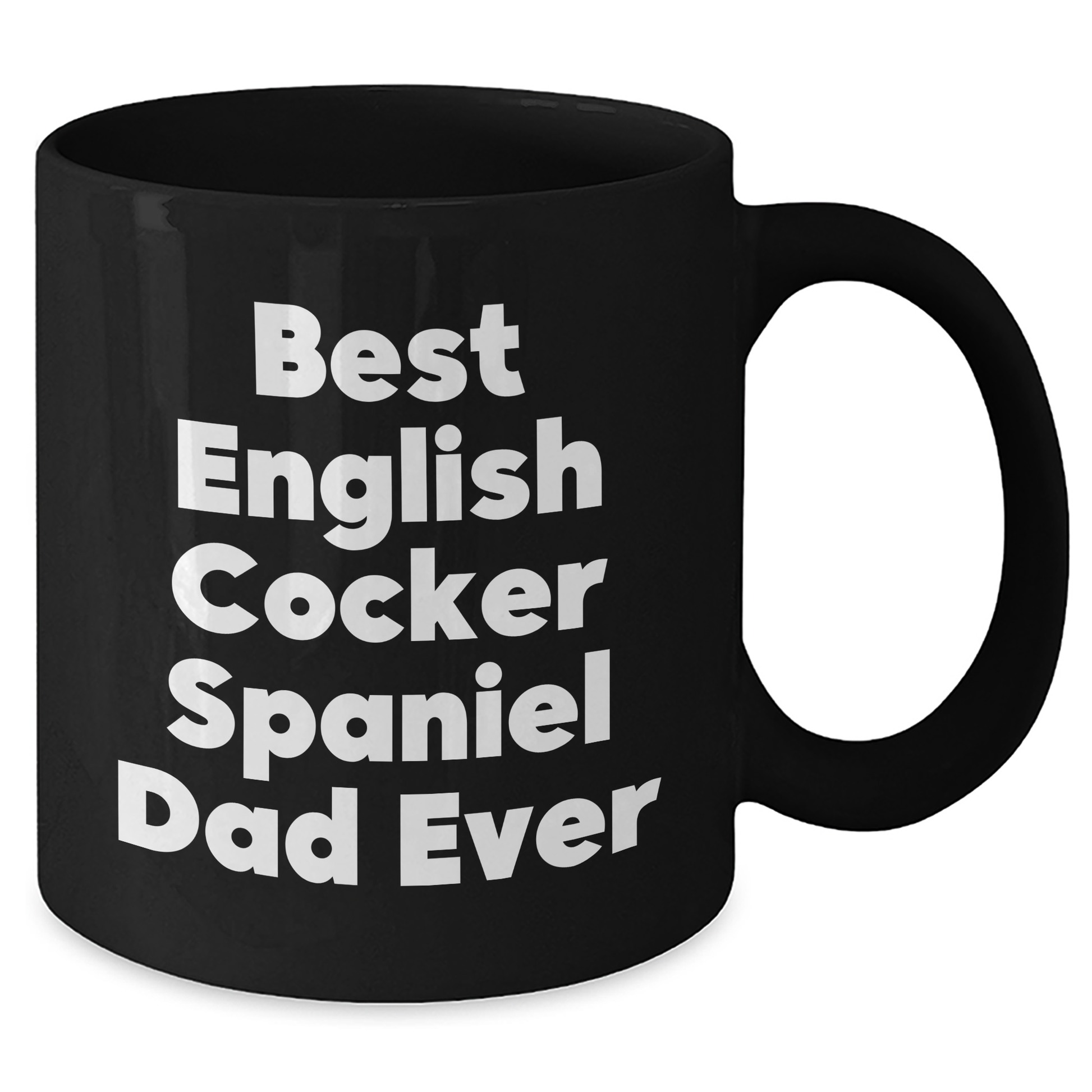 English Cocker Spaniel Dog Lovers Gifts from Family - Funny Black Coffee Mug for Dad on Father's Day - Best English Cocker Spaniel Dad Ever - Additional