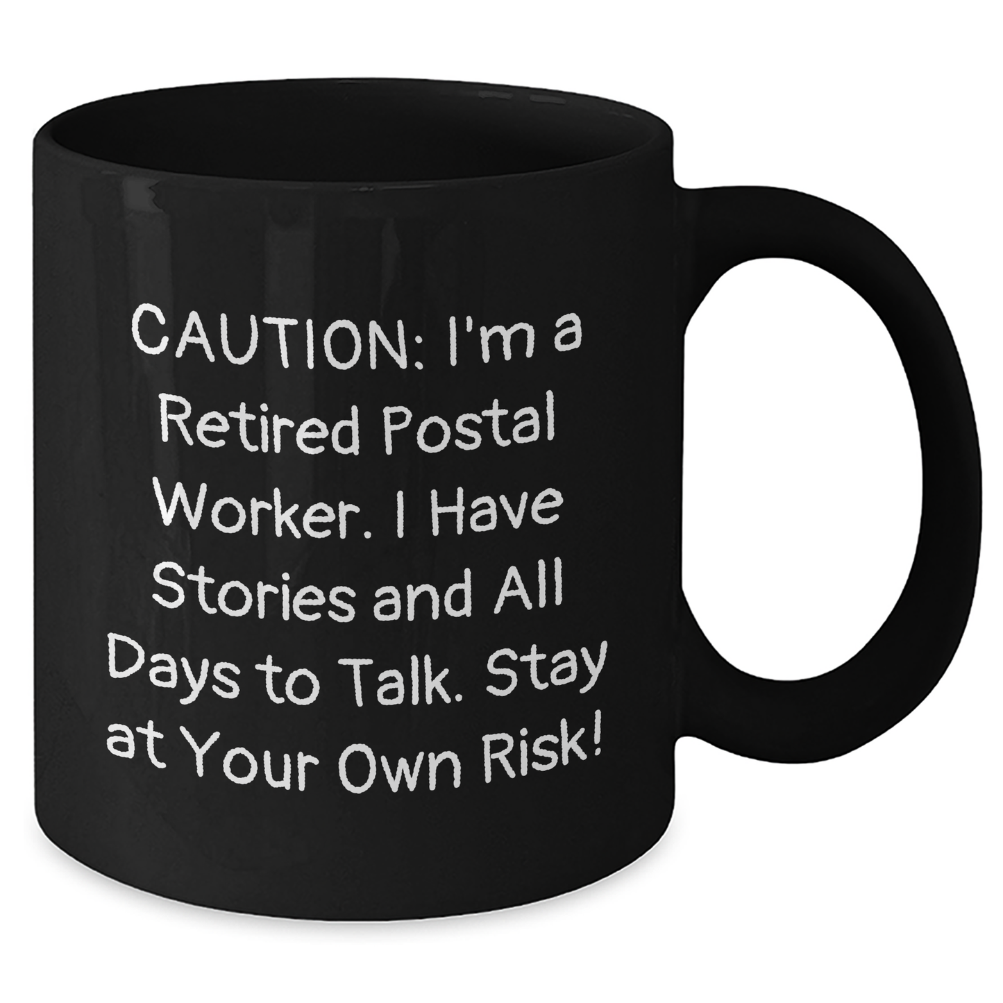 Funny Postal Worker Gifts from Friends for Father's Day - 'Caution: I'm A Retired Postal Worker...' Black Coffee Mug - Additional