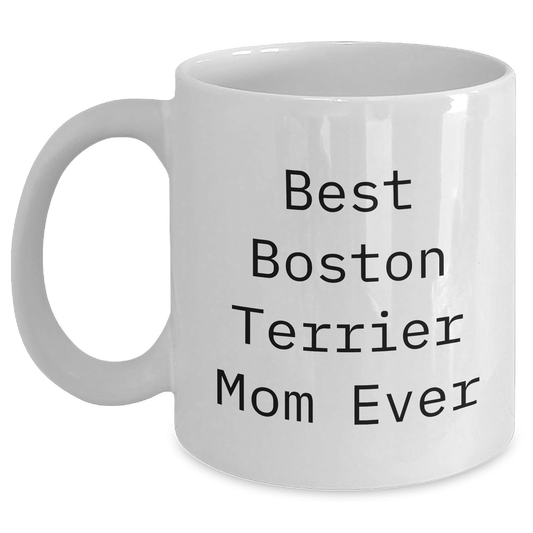 Funny Boston Terrier Dog Mom Gifts from Dad to Best Boston Terrier Dad on Father's Day, White Coffee Mug - Main