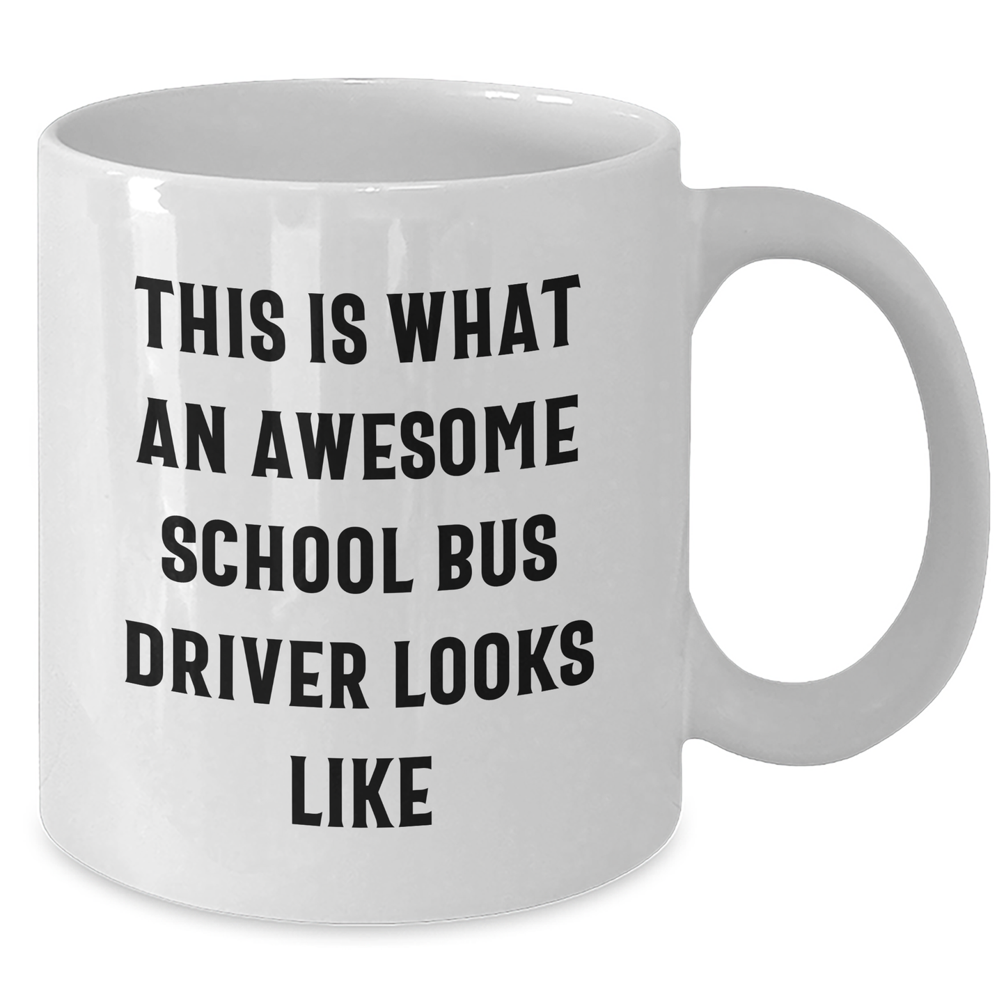 Funny School Bus Driver Gifts, White Coffee Mug, 'This Is What An Awesome School Bus Driver Looks Like' - Gifts from Mom, Perfect for School Bus Driver on Mother's Day - Additional