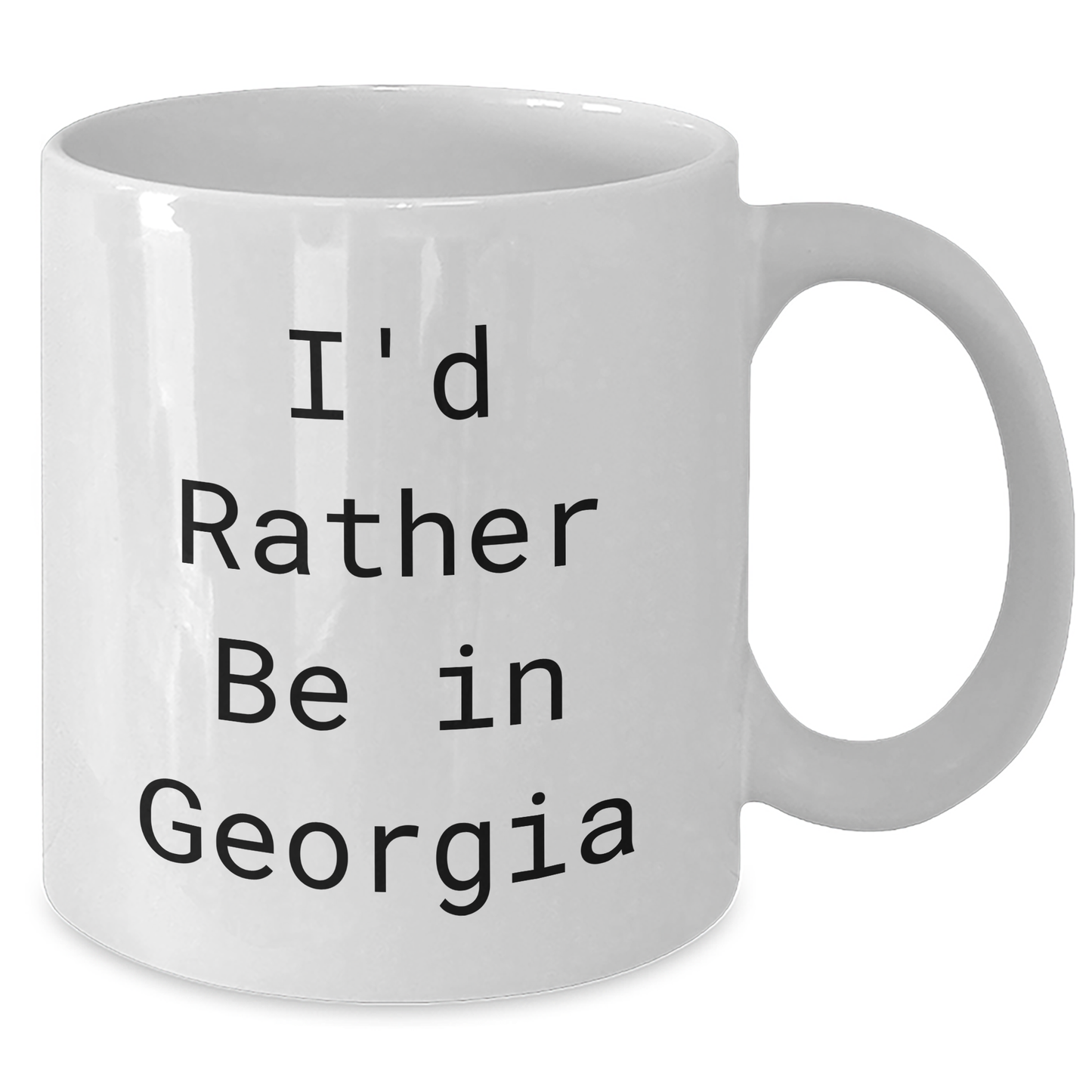 Funny Georgia Gifts, White Coffee Mug, I'd Rather Be In Georgia, Gifts from Family - Unique Graduation Present for Georgia Men, Women, Friends - Additional