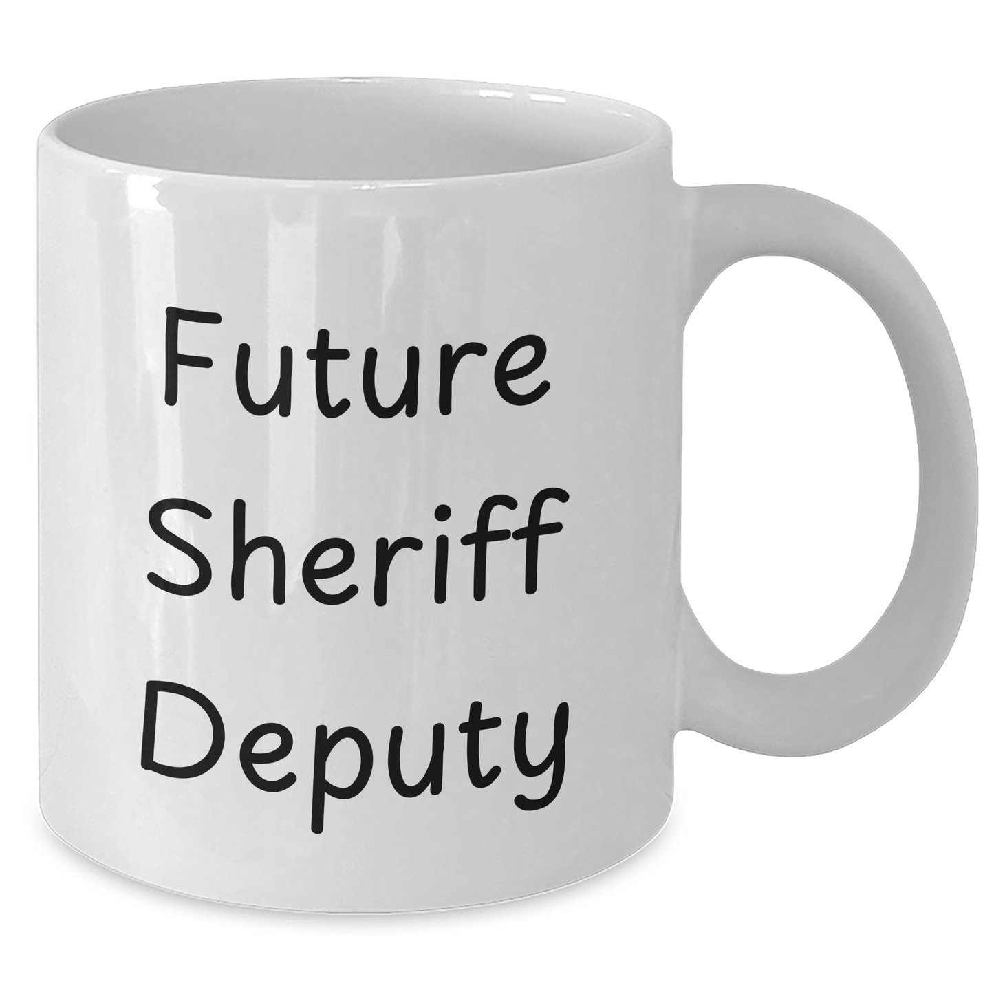 Funny Sheriff Deputy Gifts for Future Sheriff Deputy - 'Future Sheriff Deputy' Quote on White Coffee Mug, Gifts from Friends, Unique Graduation Gifts for Him - Additional