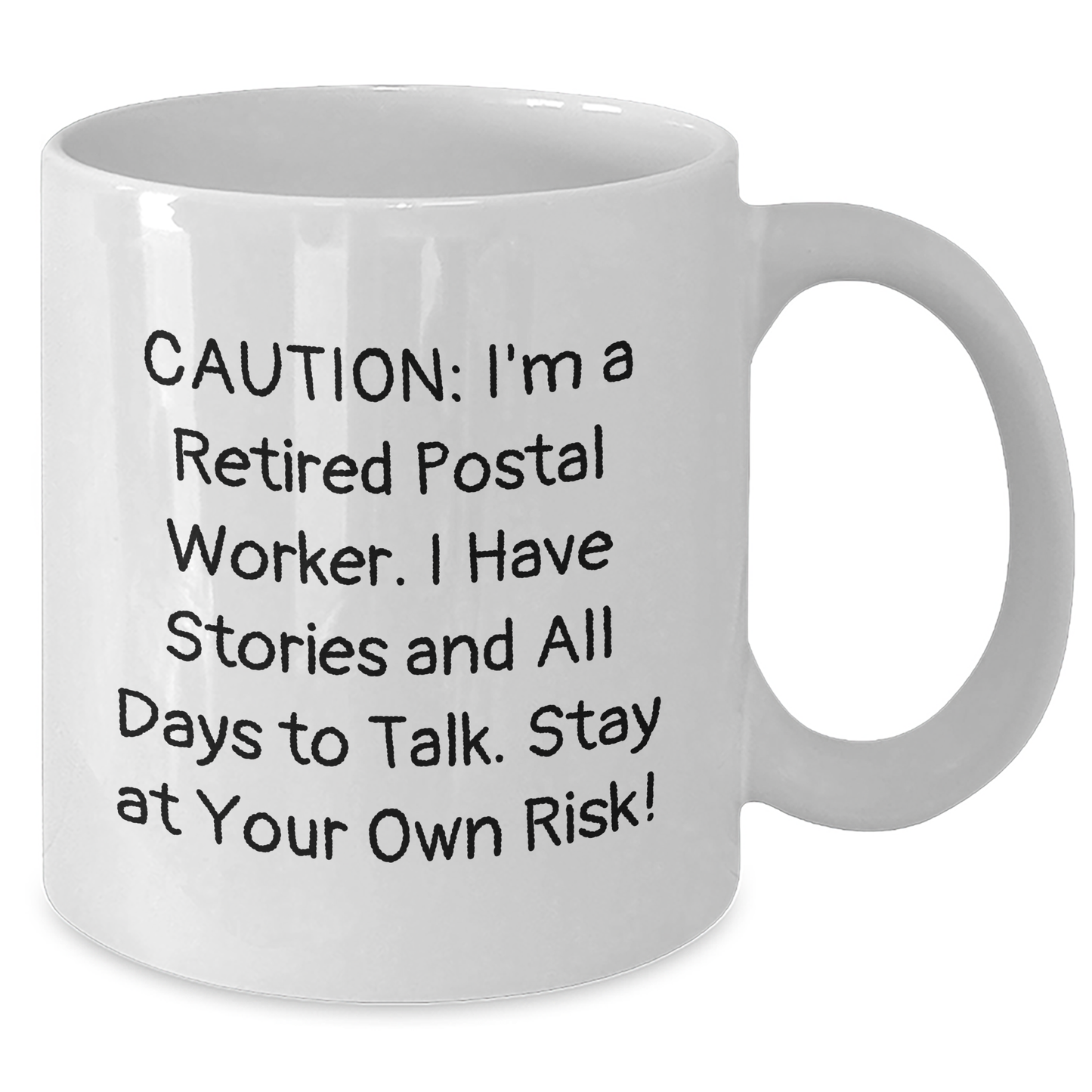 Funny Postal Worker Gifts - 'Caution: I'm A Retired Postal Worker...' White Coffee Mug for Dad, Father's Day Unique Gifts from Friends - Additional