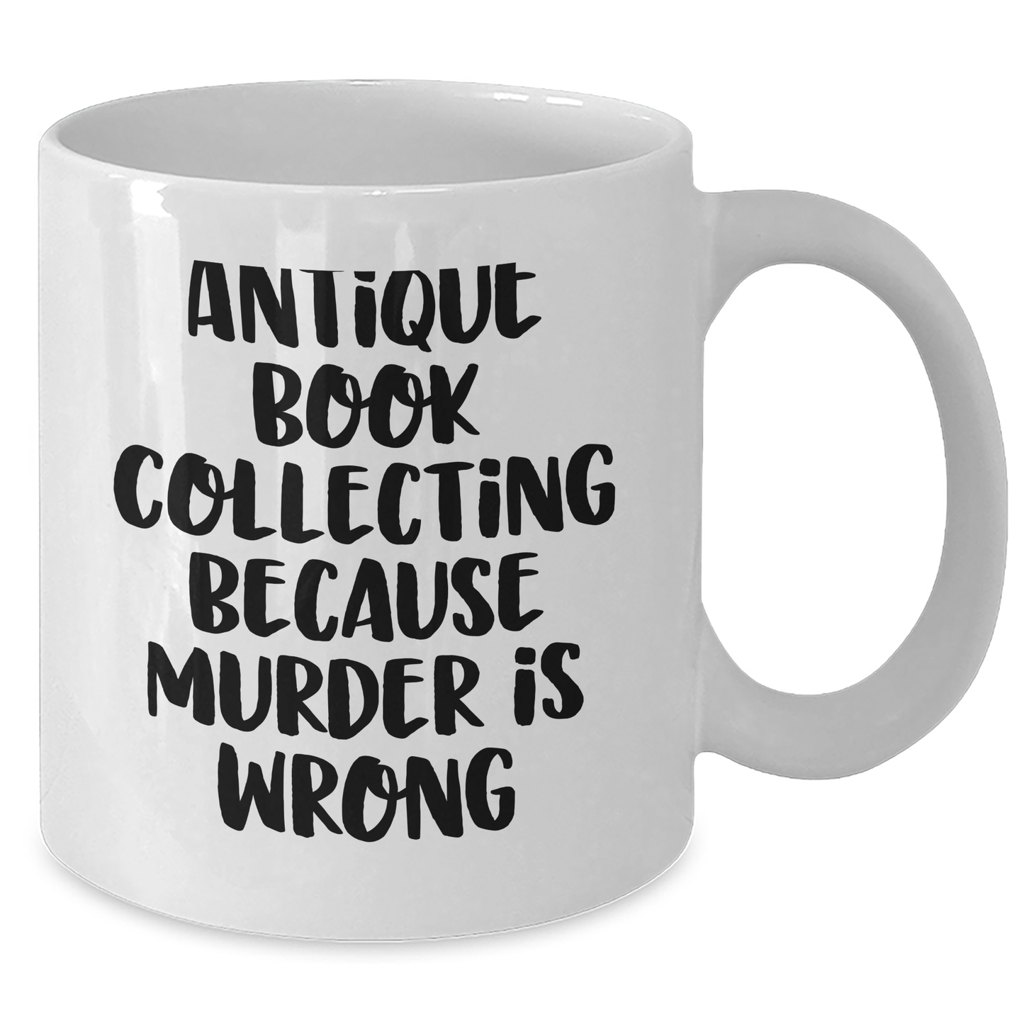 Antique Book Collecting Humor Gifts from Family, Funny White Coffee Mug for Mother's Day - Additional