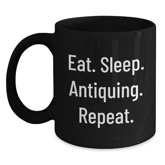 Antiquing Enthusiasts' Delight, Funny Quote Coffee Mug, Gifts from Friends, Black Coffee Mug for Antiquing Lovers, Birthday Unique Gifts - Main