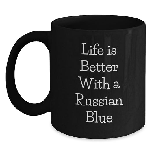 Life Is Better With A Russian Blue Gifts For Russian Blue Cat Lovers Black Coffee Mug - Main