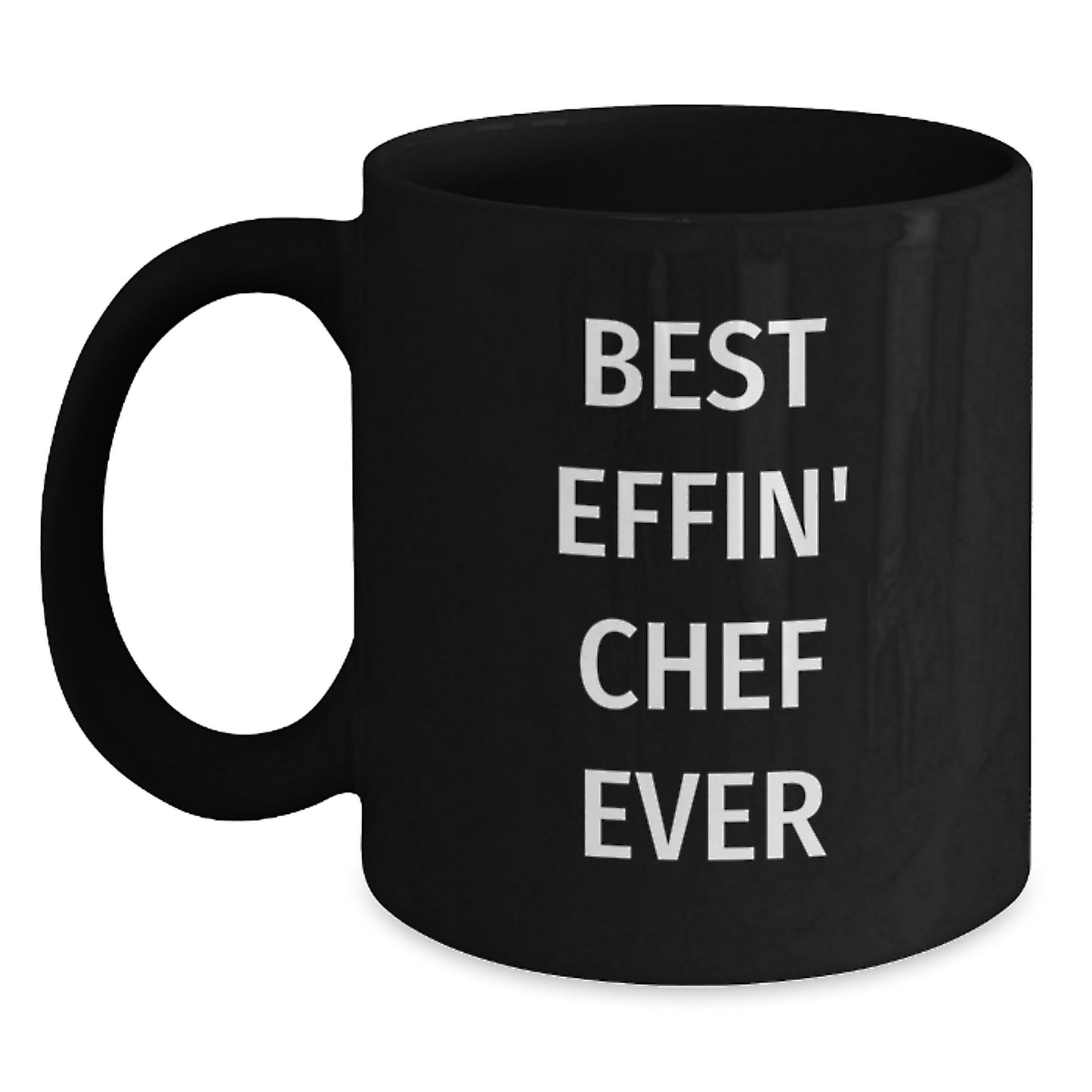 Funny Chef Gifts from Men to Best Effin' Chef Ever Lover, Unique Black Coffee Mugs for Christmas, Inspirational Kitchenware for Men, Women, Friends, Family - Main