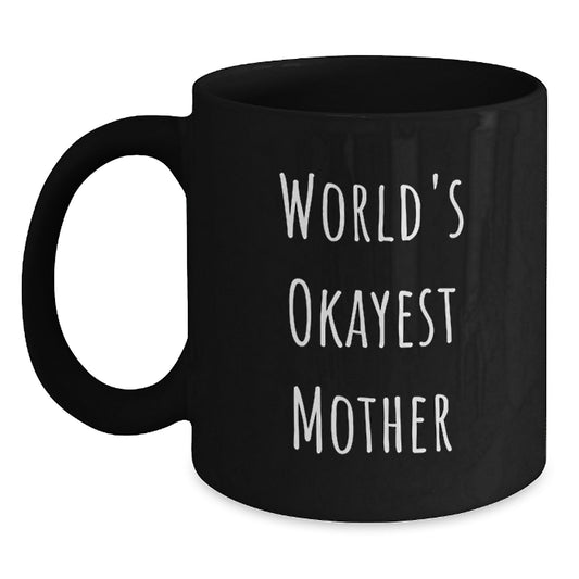 Funny Mom Humor Black Coffee Mug Gifts for Mother from Family - Main