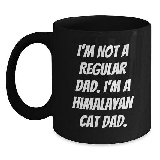 Himalayan Cat Dad Funny Coffee Mug Gifts for Friends and Family, Black 11oz or 15oz, Microwave and Dishwasher Safe, Gifts from Dad to Himalayan Cat Lover - Main