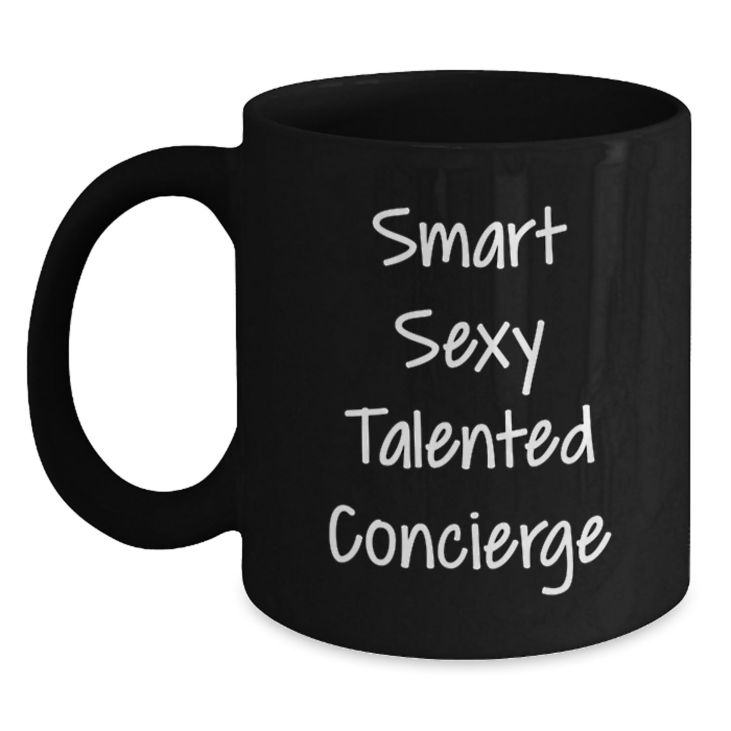 Smart Sexy Talented Concierge Gifts from Friends for Graduation Unique Concierge Black Coffee Mugs, Funny Quote - Main