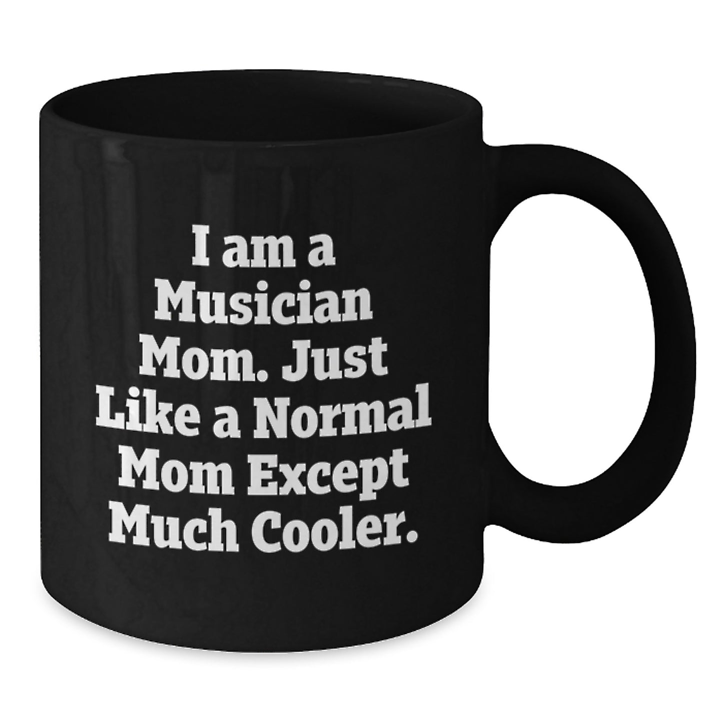Gifts for Musician Friends - Funny Musician Mom Black Coffee Mug, Unique Christmas Unique Gifts for Musician Men, Funny Coffee Mug for Musician Family - Additional