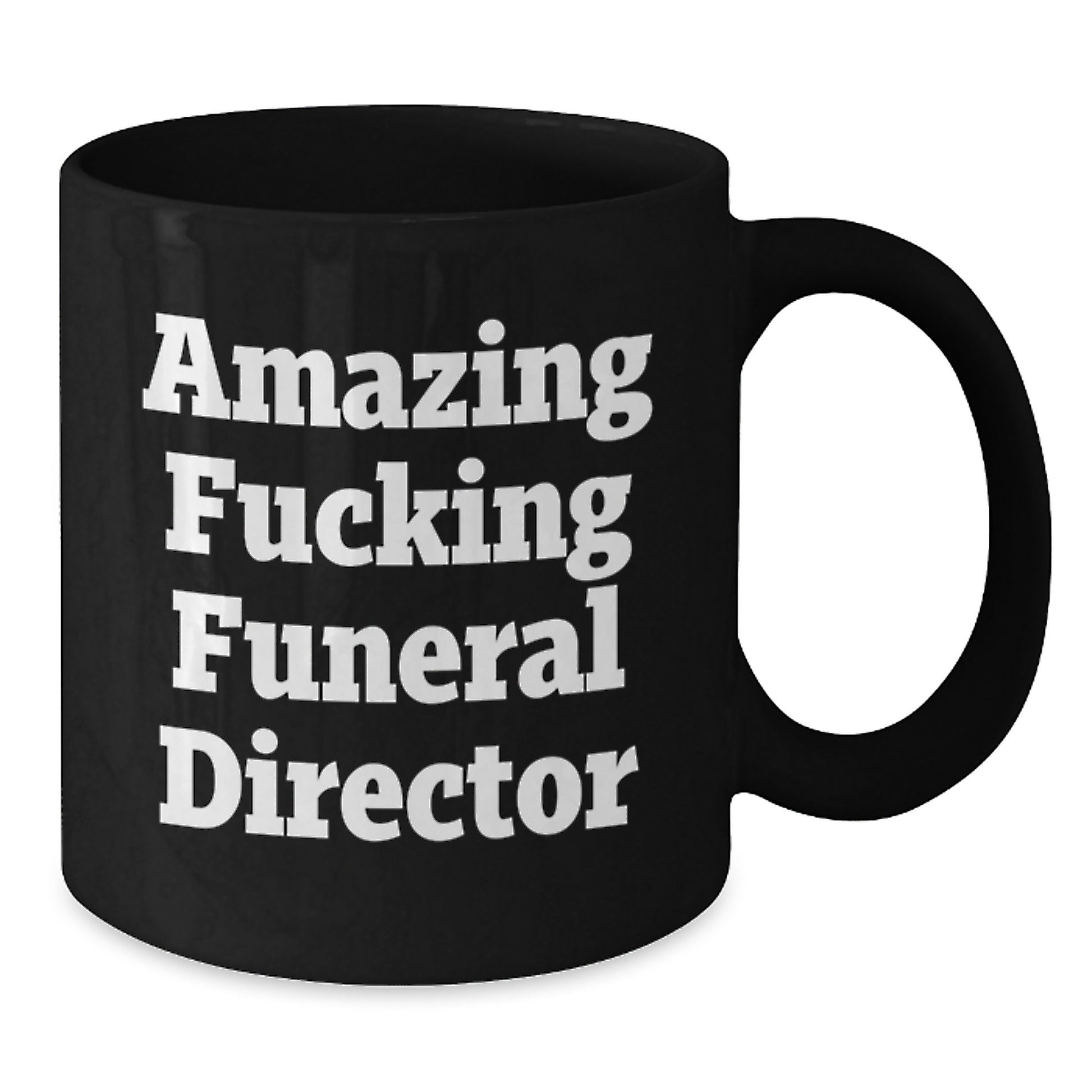 Funny Gifts from Friends for Funeral Director - Black Christmas Coffee Mug with Amazing Quote - Unique Unique Mug for Men Women Coworkers Family - Additional