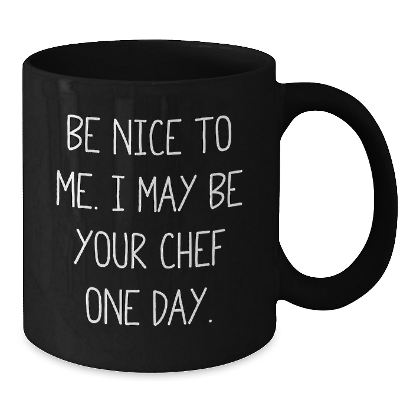 Be Nice To Me Funny Chef Black Coffee Mug Gifts from Men for Christmas Unique - Additional