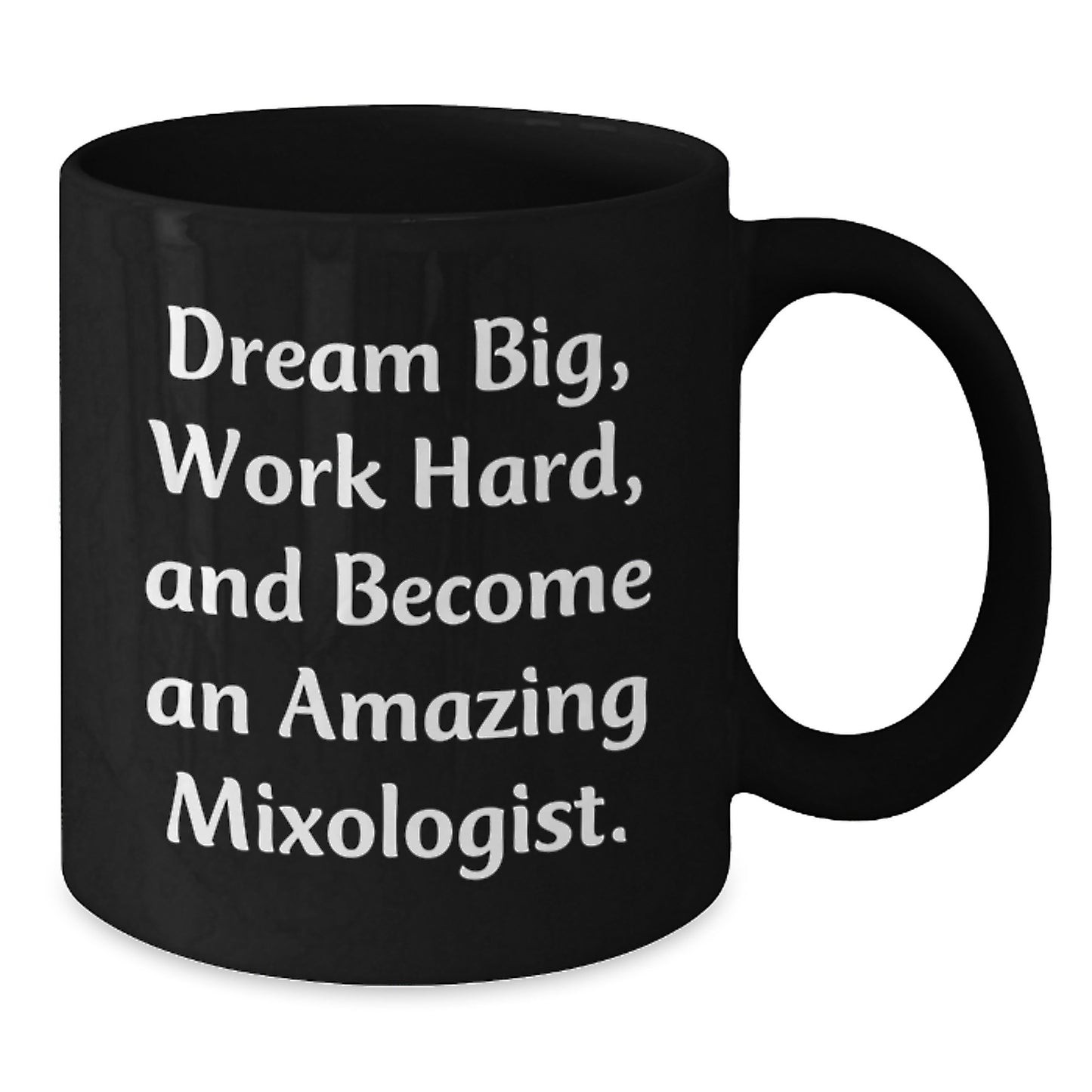 Mixologist Gifts for Him, Funny Quote Black Coffee Mug, Inspirational Mug Gifts from Friends for Men, Unique Christmas Unique Gifts - Additional
