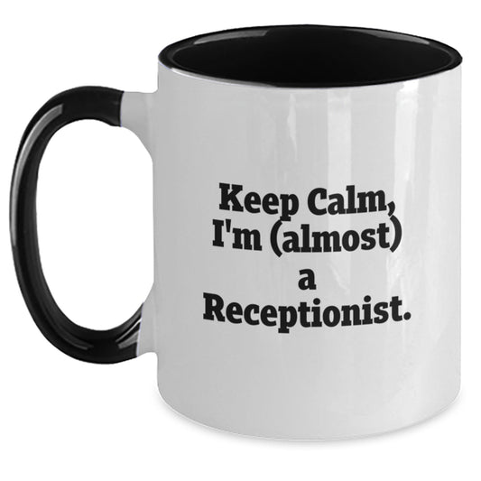 Funny Quotes for Receptionist Gifts from Friends, Coworkers, Family - Two Tone Coffee Mug for Christmas Unique Presents - Main