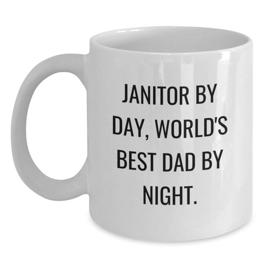 Funny Janitor Gifts, Janitor By Day, World's Best Dad By Night., White Coffee Mug for Graduation, Gifts from Men, Gifts for Janitor - Main