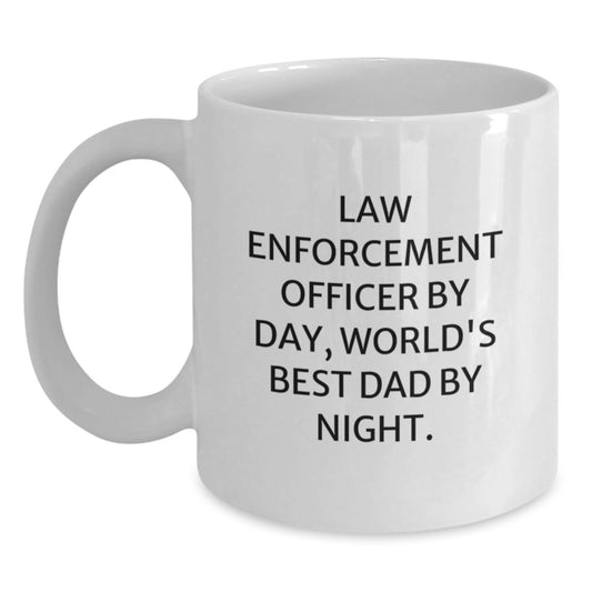 Funny Law Enforcement Officer Gifts, White Coffee Mug, 'Law Enforcement Officer By Day, World's Best Dad By Night.' for Graduation - Gifts from Family to Law Enforcement Officer, Men - Main