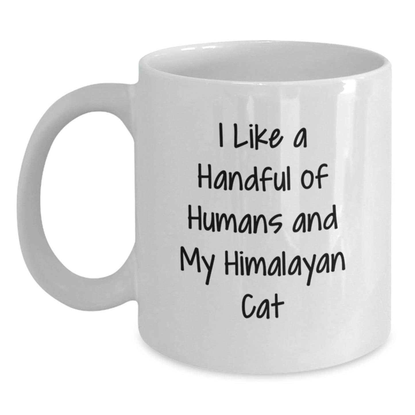 Funny Himalayan Cat Gifts for Men from Friends - I Like A Handful Of Humans And My Himalayan Cat White Coffee Mug, Graduation Unique Gifts - Main