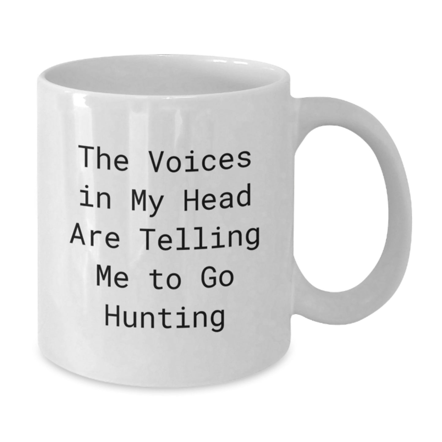 Funny Hunting White Coffee Mug, Gifts from Friends for Hunting Men's Graduation Unique Gifts, 'The Voices In My Head Are Telling Me To Go Hunting' Quote, White Coffee Mug Hunting Gifts for Men - Additional