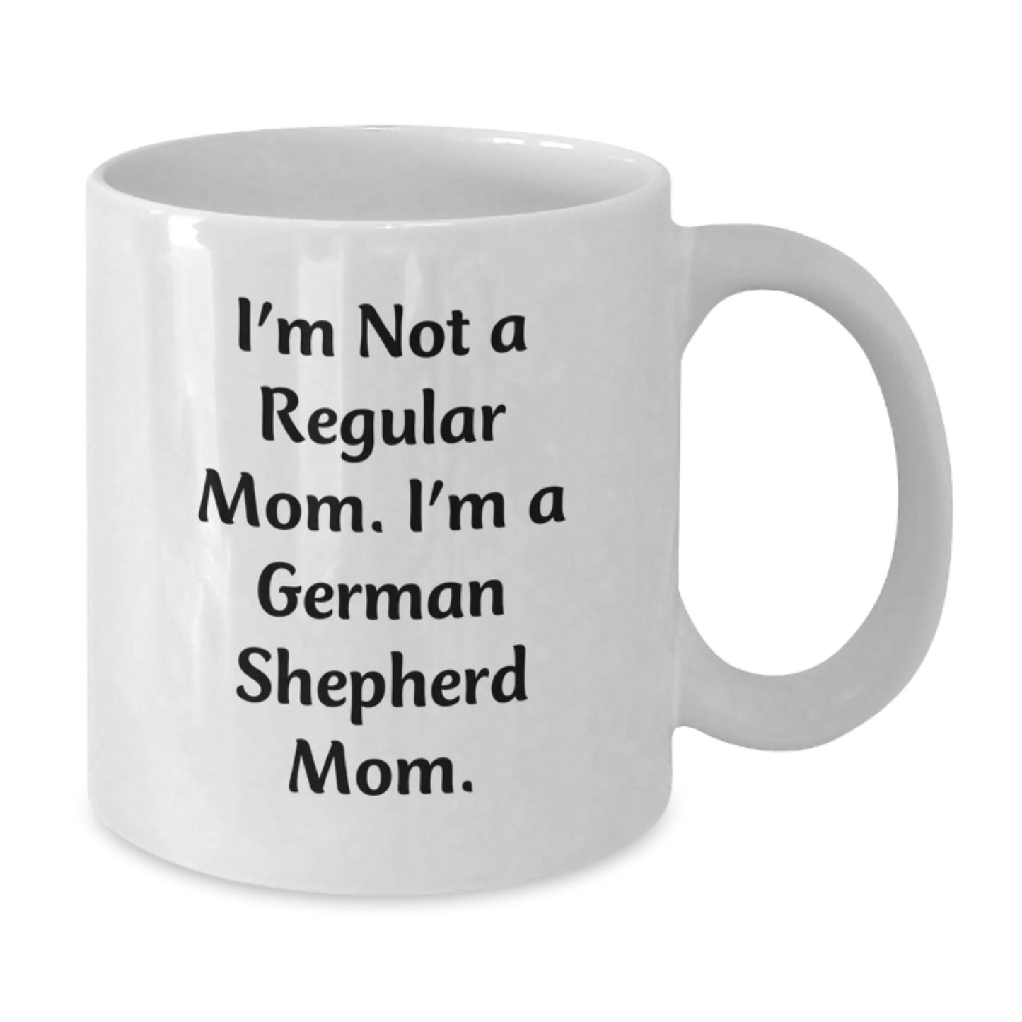 German Shepherd Dog Mom Funny White Coffee Mug, Gifts from Friends for German Shepherd Dog, Unique Graduation Gifts for Men, Women, Family - Additional