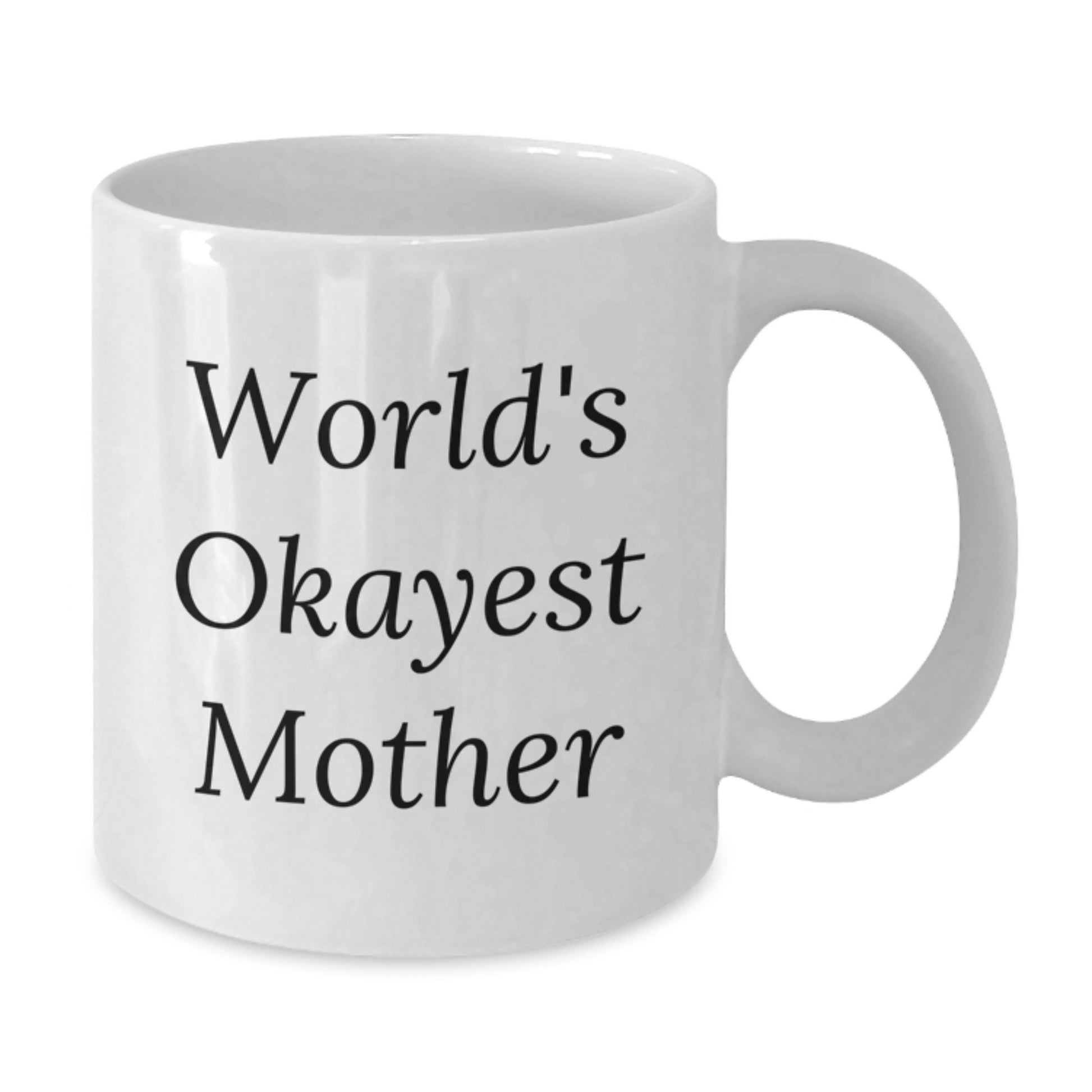 Funny Gifts for Mother World's Okayest Mom White Coffee Mug Christmas Unique Presents - Additional
