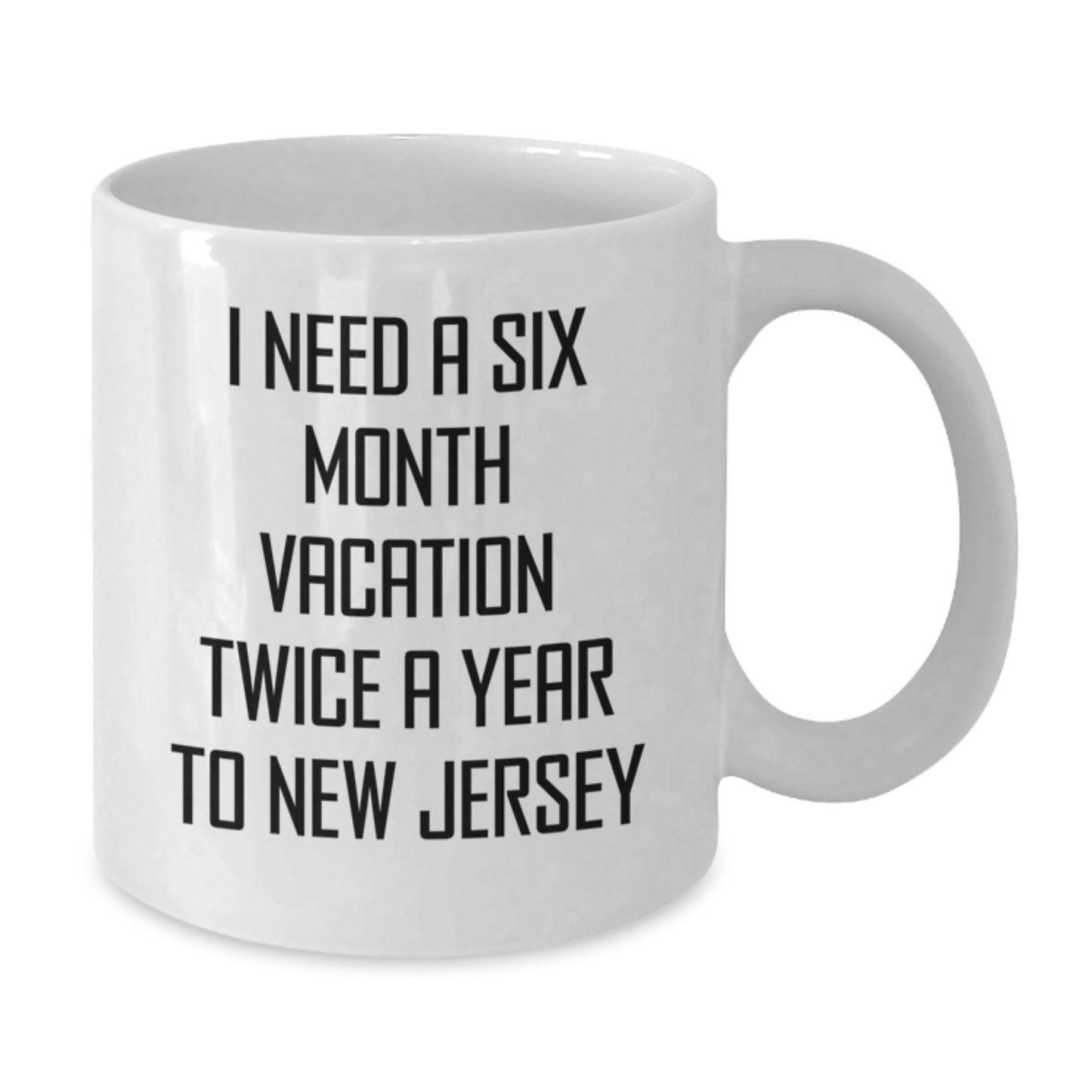Unique New Jersey Gifts for Friends from Jersey Lovers, Funny Coffee Mug for Christmas, White 11oz or 15oz Ceramic Mug - Additional
