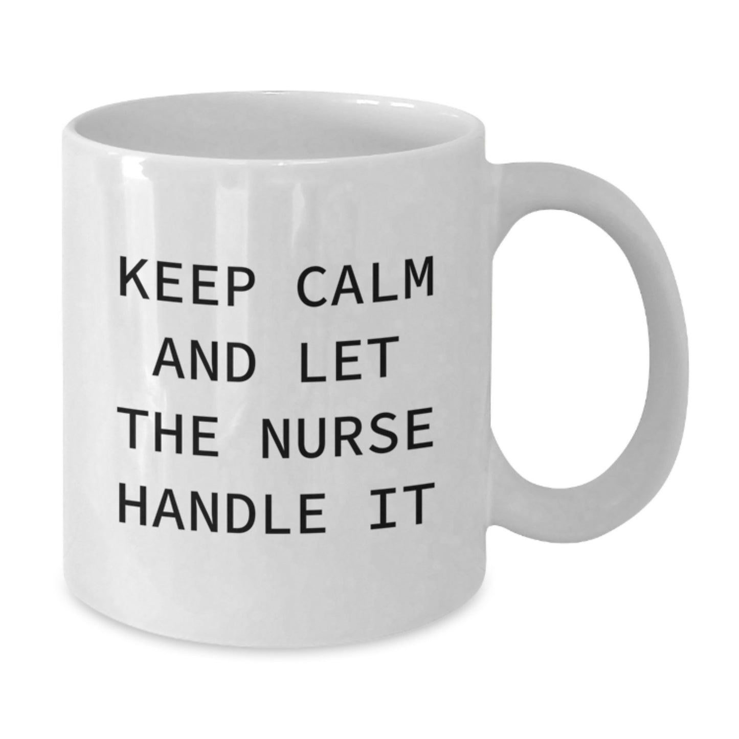 Funny Nurse Quotes Gifts from Men to Women White Coffee Mug for Christmas Unique Presents - Additional