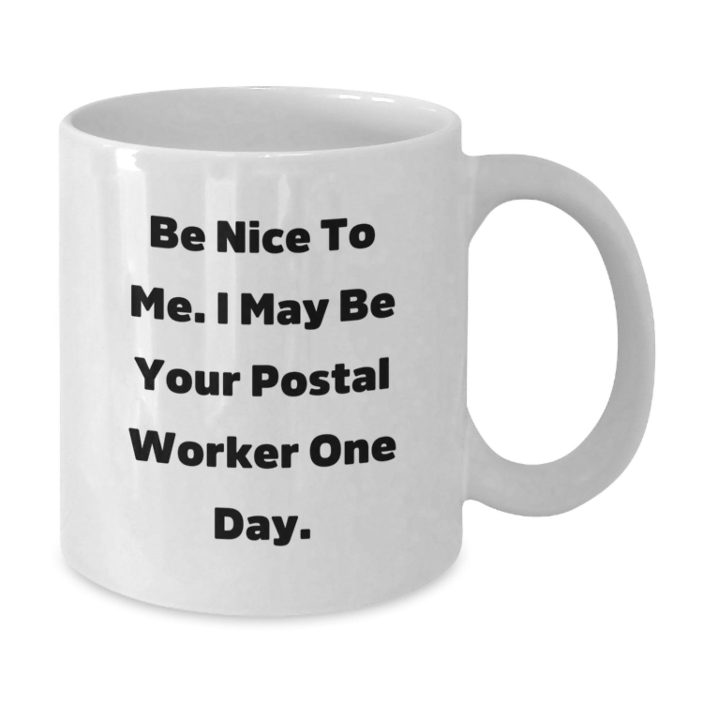 Funny Postal Worker Gifts from Friends for Graduation - White Coffee Mug with Inspirational Quote - Additional