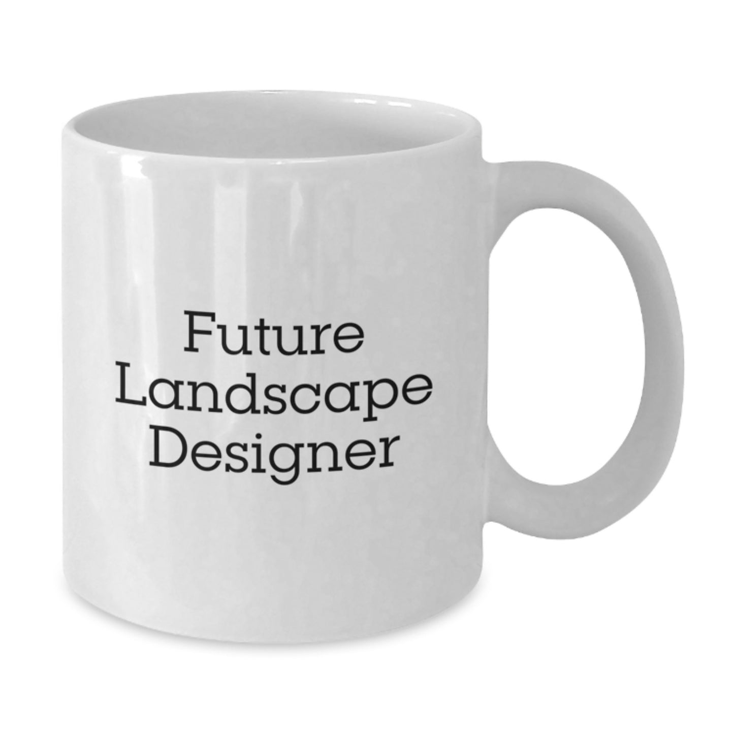 Funny Future Landscape Designer Coffee Mug Gifts from Friends to Family Members this Christmas Unique - Additional