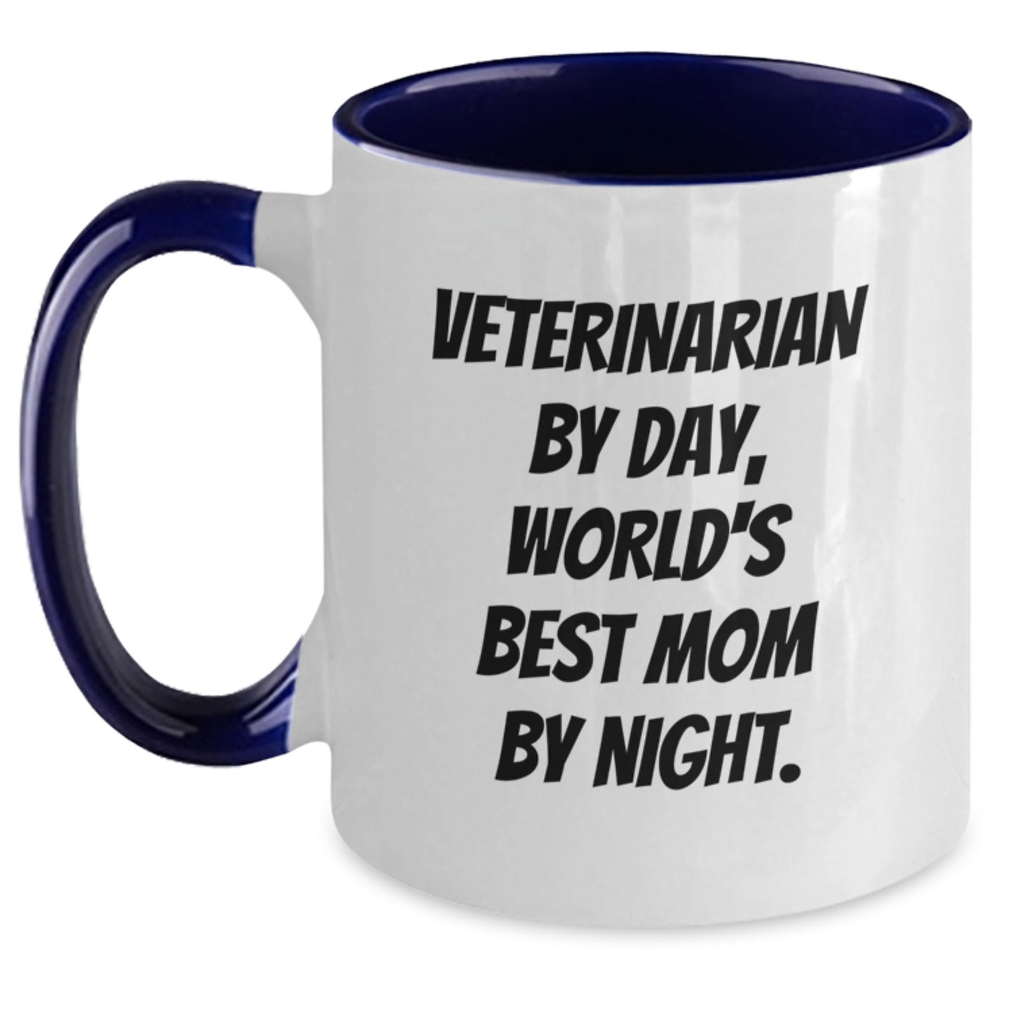 Veterinarian Gifts for Graduation, Funny Two Tone Coffee Mug for World's Best Mom By Night, Gifts from Family for Veterinarian - Main