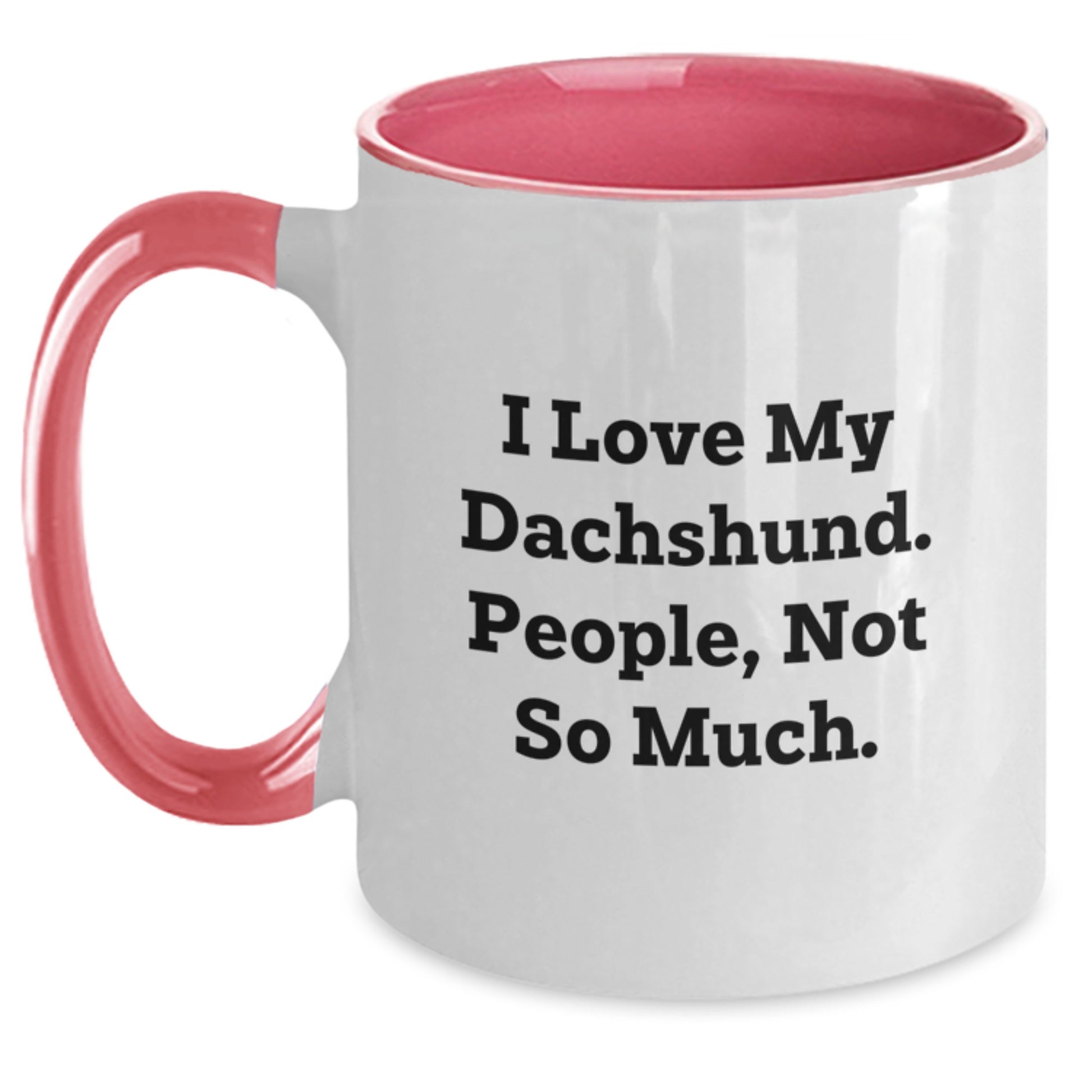 I Love My Dachshund Funny Quote Gifts from Family to Friends - Unique Graduation Dachshund Dog Two Tone Coffee Mug, Black and White to Pink and White - Main