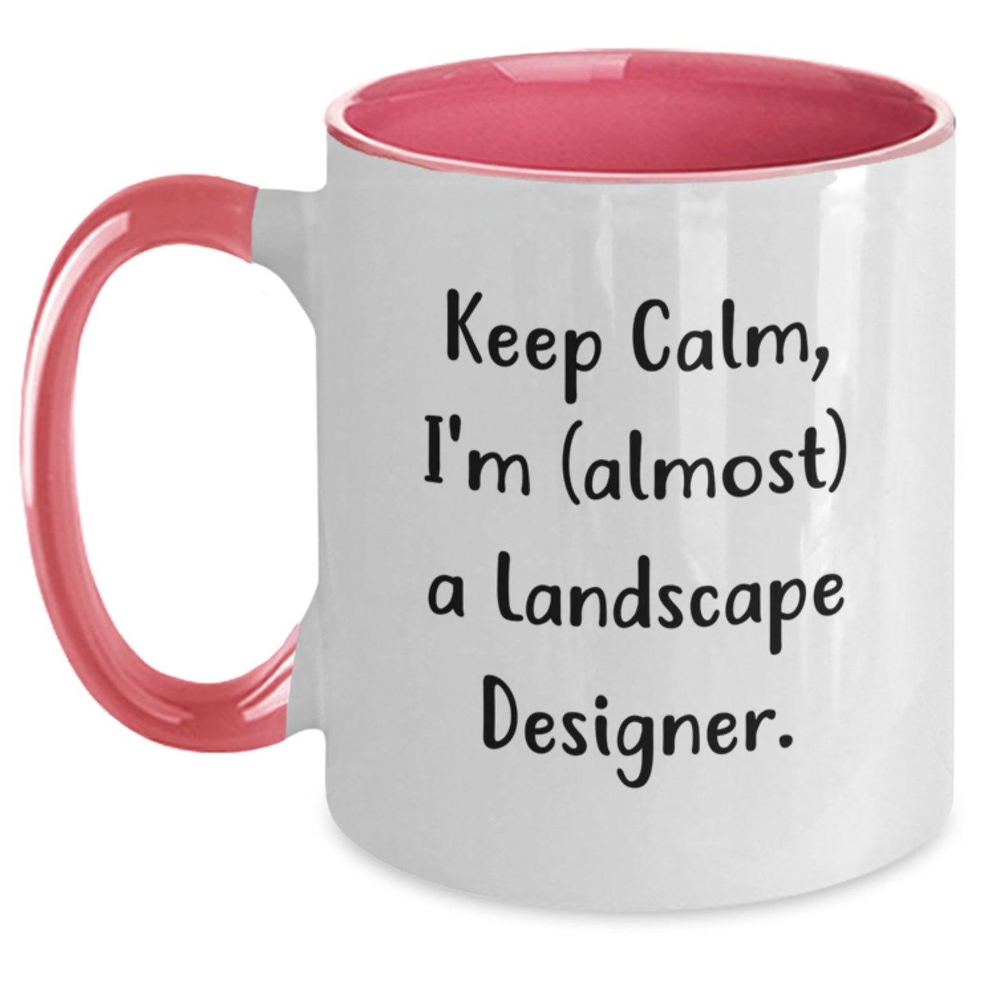 Funny Landscape Designer Gifts for Men and Women - Keep Calm I'm almost a Landscape Designer Two Tone Coffee Mug, Gifts from Friends and Family for Christmas - Main