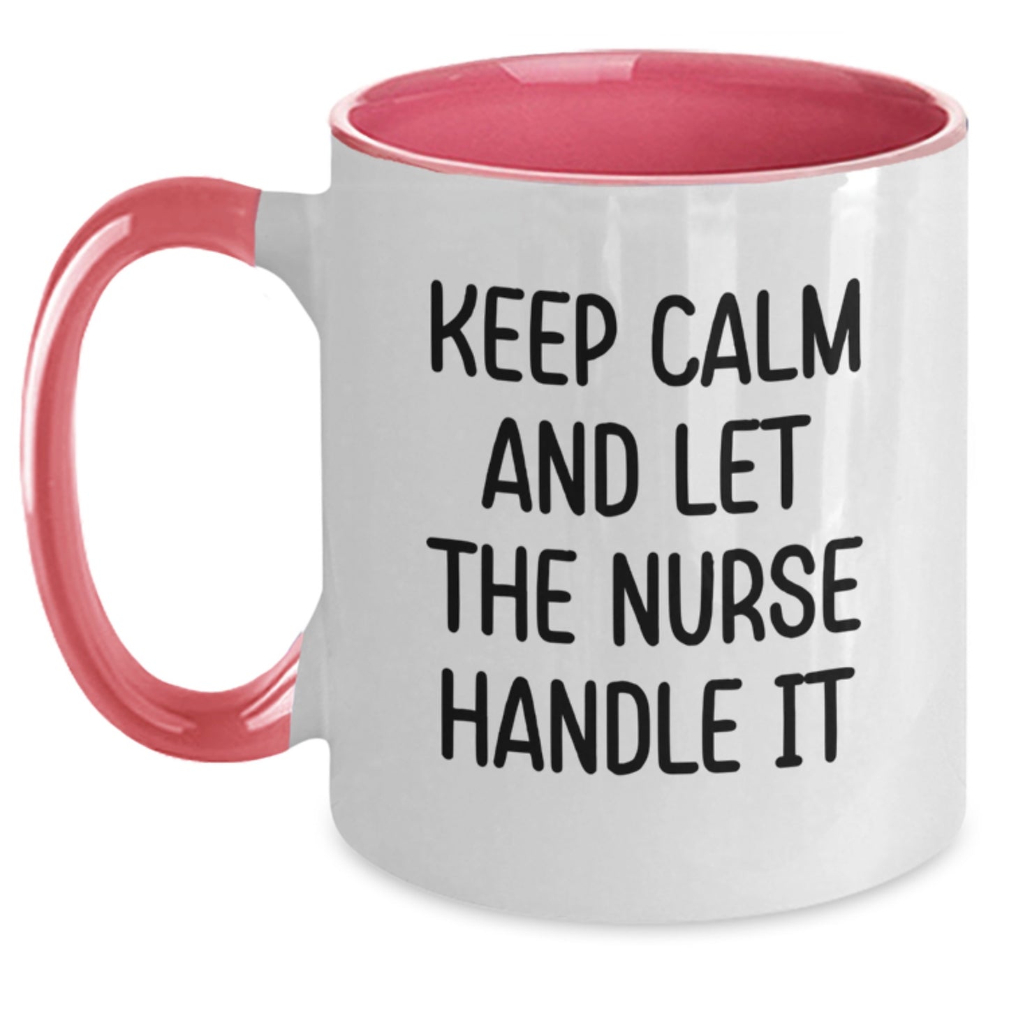 Funny Nurse Gifts from Family - Keep Calm And Let The Nurse Handle It Two Tone Coffee Mug for Men Women Friends Coworkers - Main