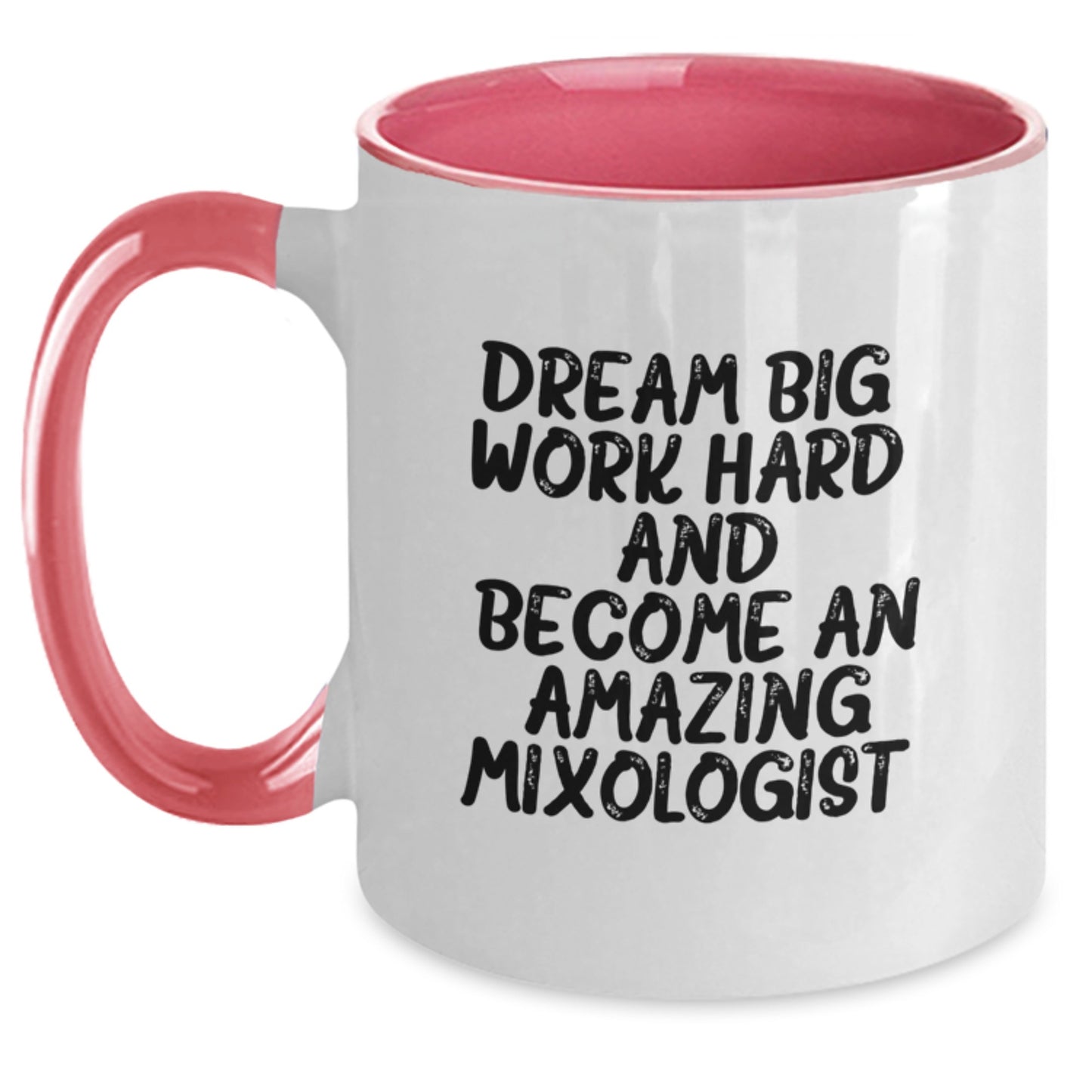 Gifts from Friends and Family to Amazing Mixologist, 'Dream Big, Work Hard, And Become An Amazing Mixologist' Funny Christmas Unique Gifts, Two Tone Coffee Mug for Men, Women Mixologist - Main