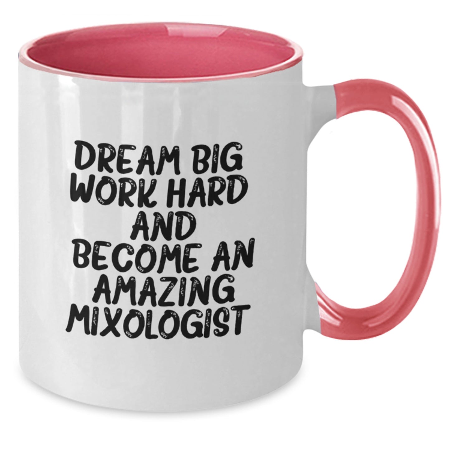 Gifts from Friends and Family to Amazing Mixologist, 'Dream Big, Work Hard, And Become An Amazing Mixologist' Funny Christmas Unique Gifts, Two Tone Coffee Mug for Men, Women Mixologist - Additional