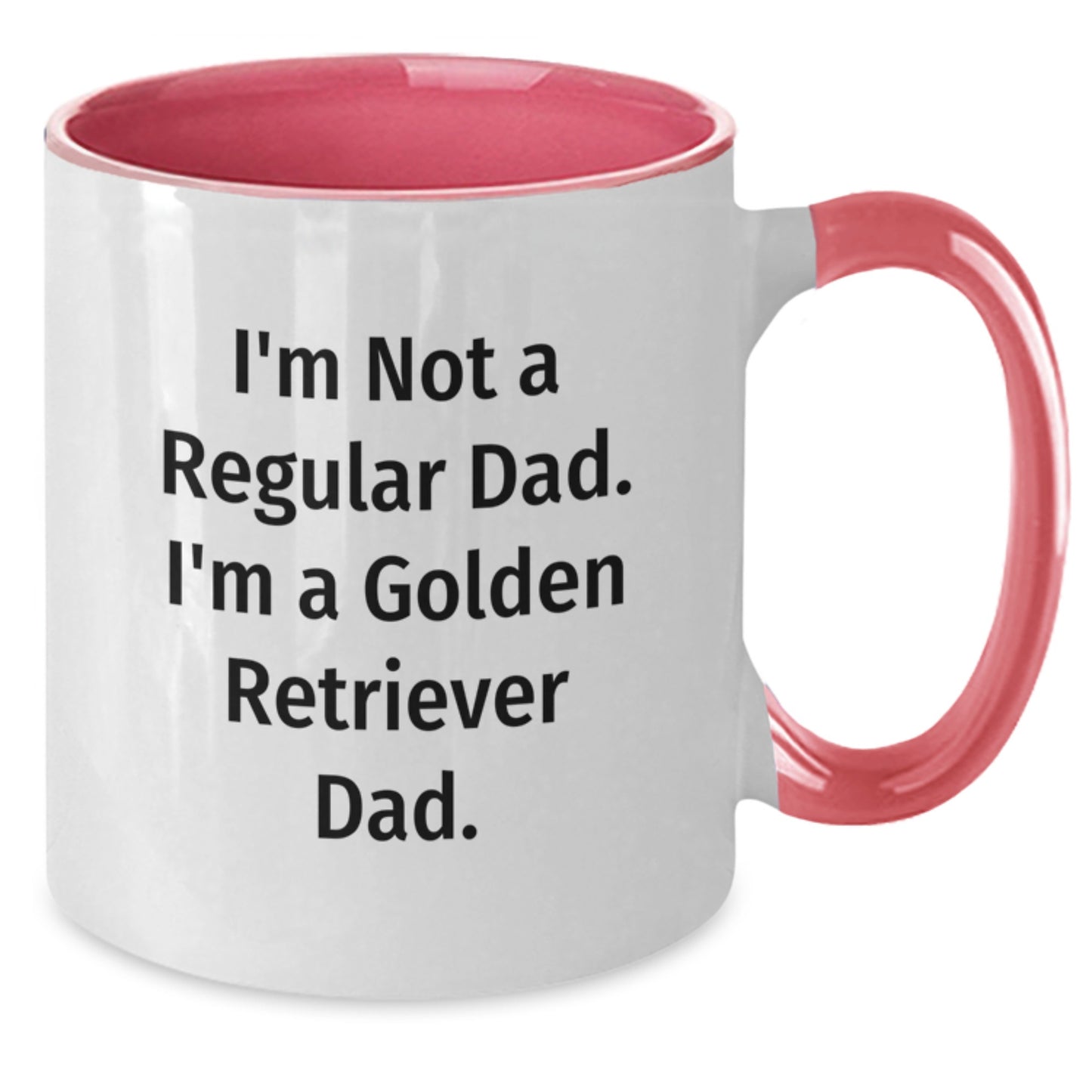 Funny Golden Retriever Dog Gifts from Men to Golden Retriever Dog Lovers on Birthday Unique Gifts, I'm Not A Regular Dad. I'm A Golden Retriever Dad. Two Tone Coffee Mug - Additional