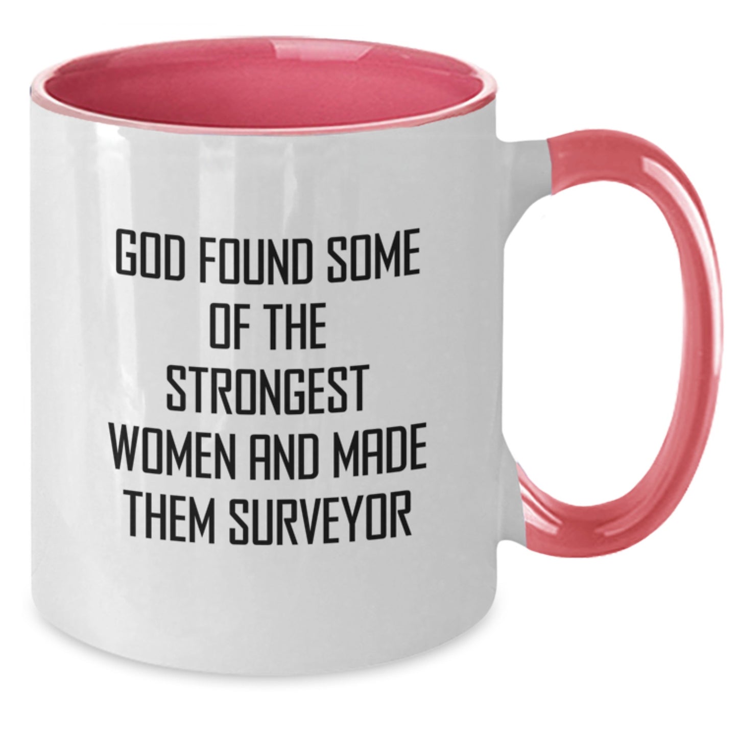 Funny Surveyor Quotes Gifts for Surveyor Women Friends from Women Surveyor Enthusiasts Two Tone Coffee Mug - Black and White, Red and White, Navy and White, Pink and White - Christmas Unique Gifts - Additional