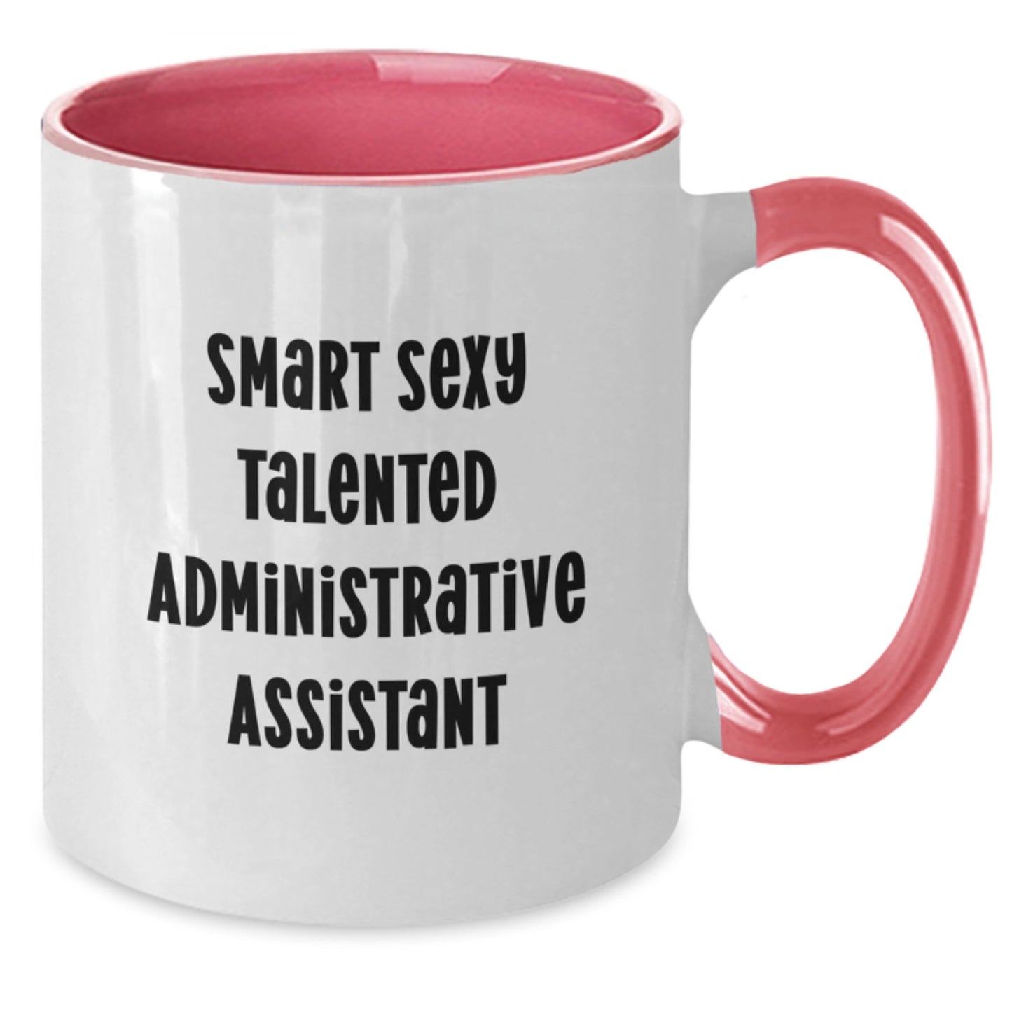 Funny Quote for Administrative Assistant Christmas Unique Gifts from Friends, Two Tone Coffee Mug for Office Decor with Smart Sexy Talented Quote, Black and White - Additional