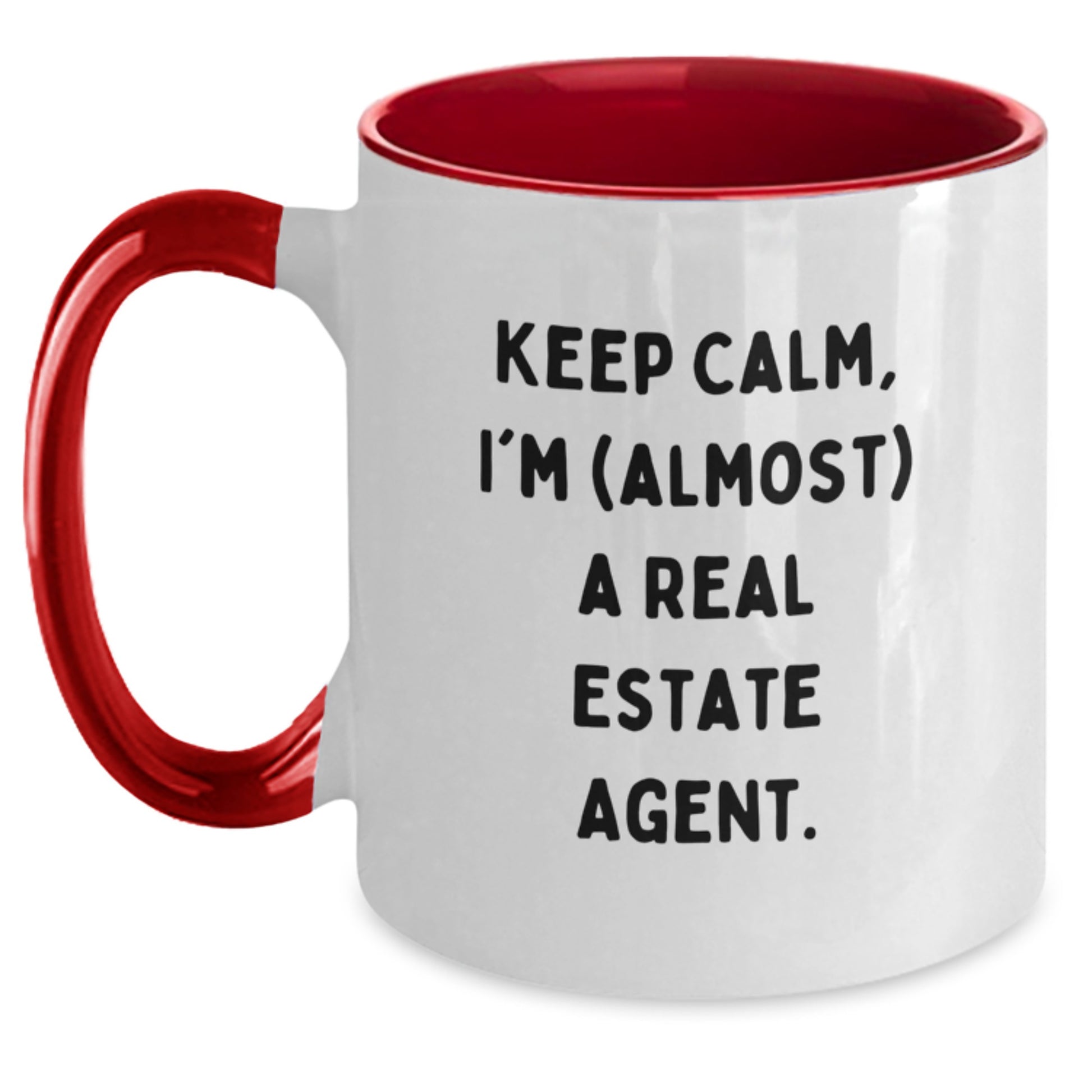 Funny Gifts for Real Estate Agent, Two Tone Coffee Mug, Keep Calm, I'm almost a Real Estate Agent, Gifts from Friends and Family, Christmas Unique Mugs for Him or Her - Main