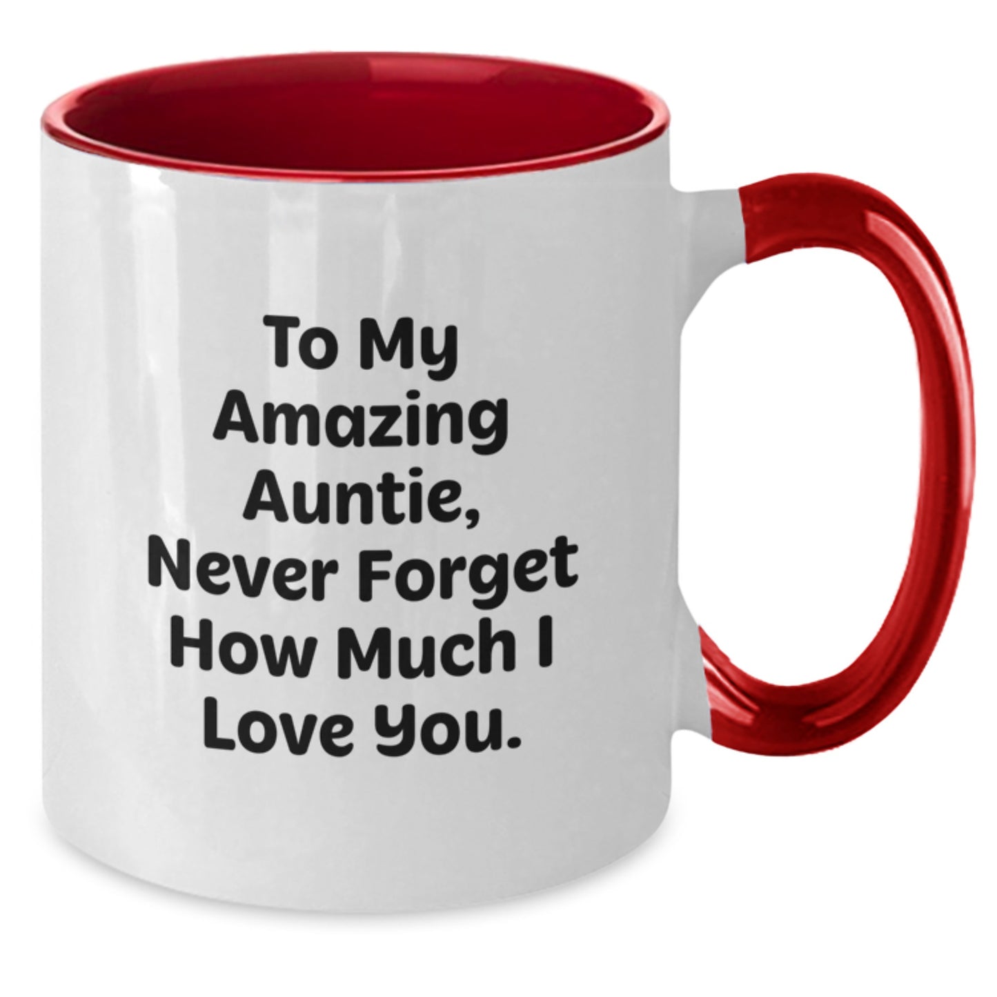 Inspirational Gifts from Men to Amazing Auntie, Grads and Friends, Two Tone Coffee Mug with Cute Quote - Additional