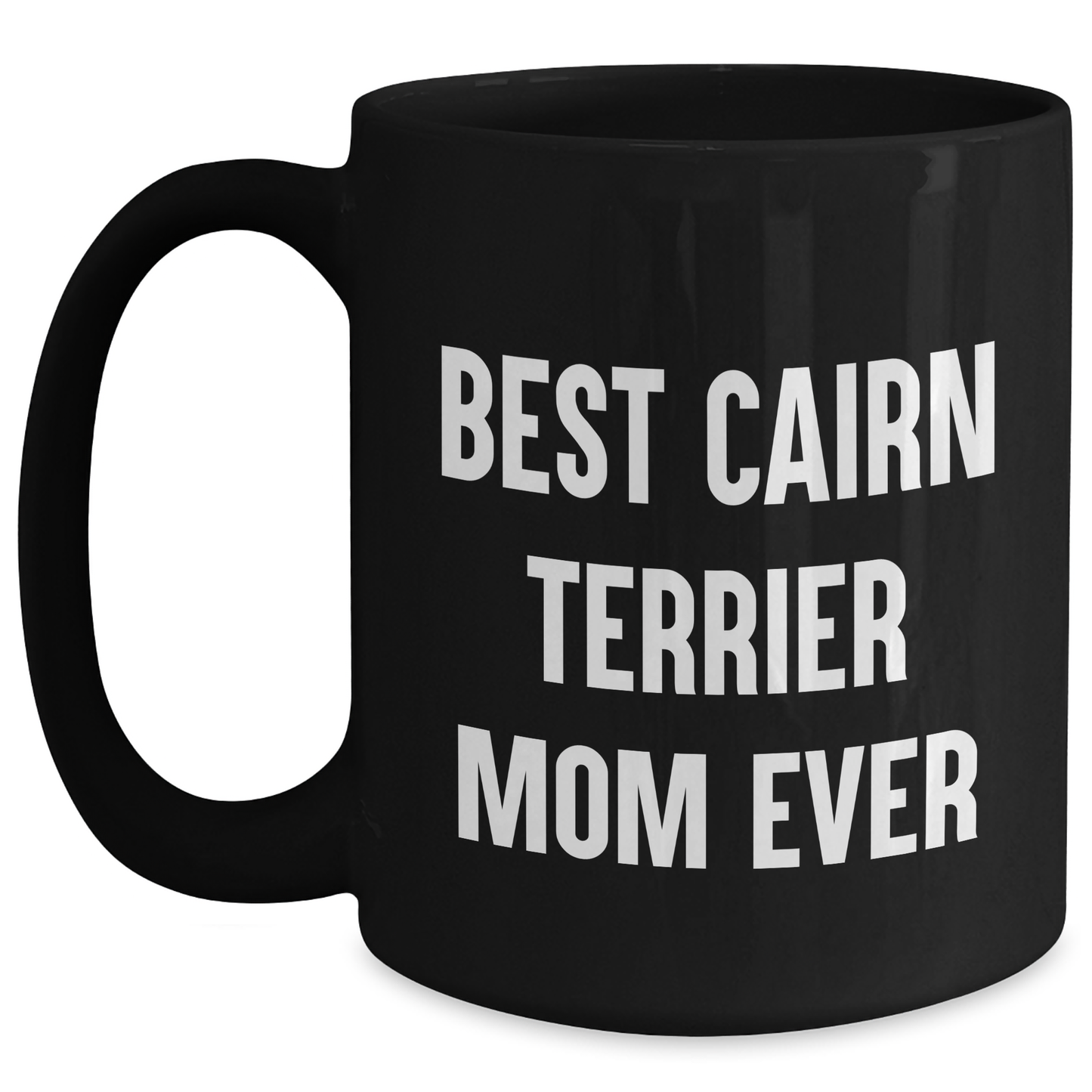 Cairn Terrier Dog Mom Funny Gifts for Dad from Family - Black Coffee Mug - Main