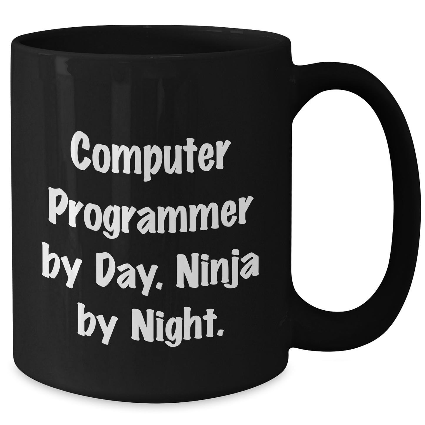 Funny Computer Programmer Gifts from Friends for Men Unique Graduation Mugs - 'Computer Programmer By Day. Ninja By Night.' Black Coffee Mug - Additional