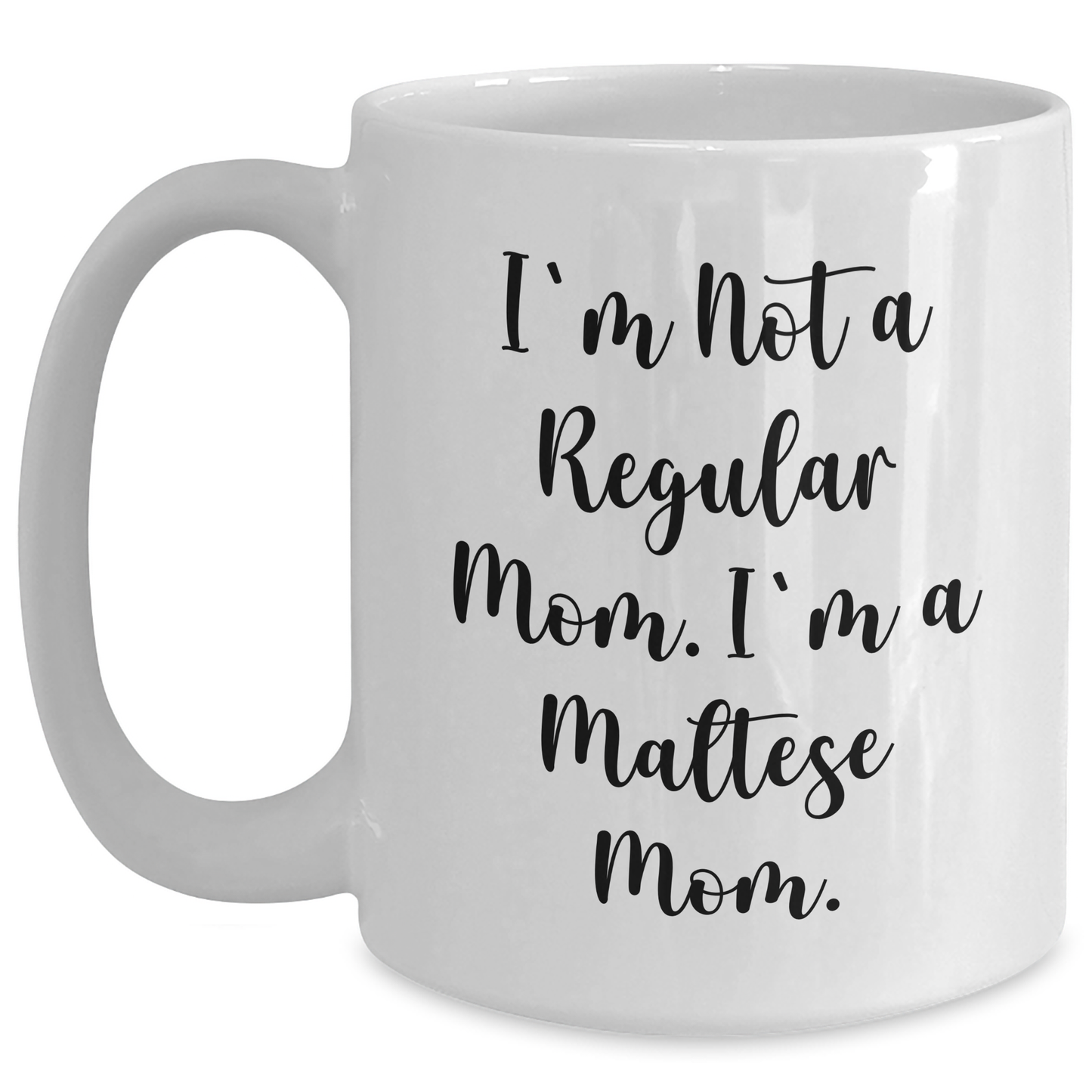 Maltese Dog Mom Funny Graduation Gifts for Friends, Family, or Coworkers - White Coffee Mug - Main